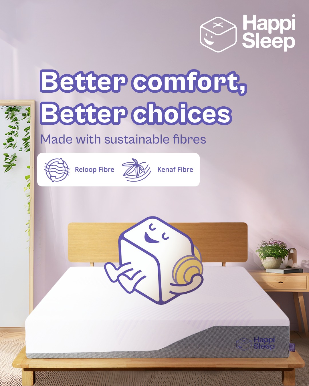 Your Snooze Just Got Greener. 💜✨
Our H+ Prime Mattress is made with eco-friendly fibres like Kenaf and Reloop to deliver softness, breathability, and feel-good comfort. Cosy for you, kinder to the planet.
Every small choice counts, even the ones you sleep on. 🌿🛏️
#HappiSleep #DreamWithUs