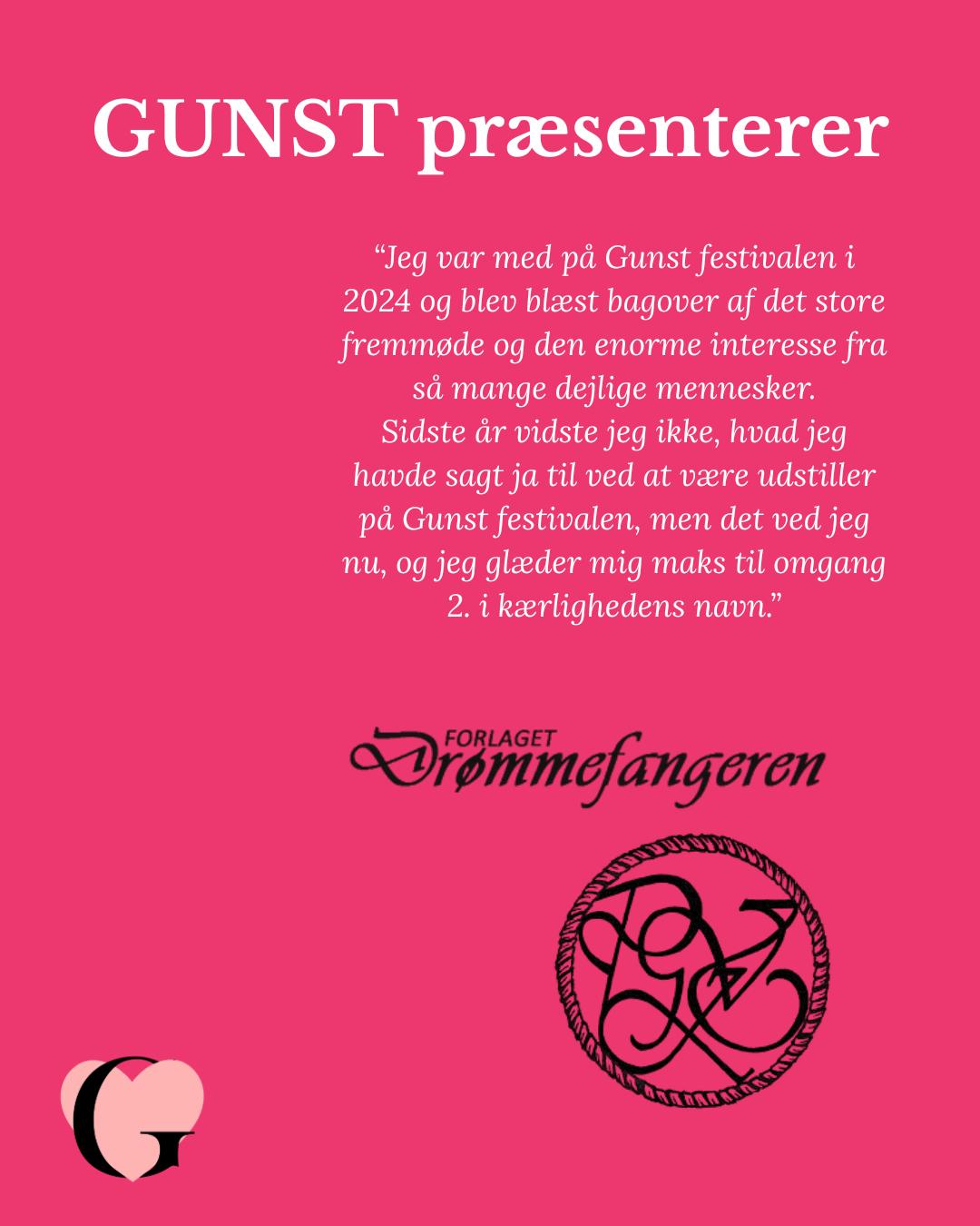 Jeg hedder Pernille Kim Vørs og har udgivet mere end 30 bøger i romancegenren. Mine bøger udforsker menneskelige relationer, livets svære valg og styrken i kærlighed og håb.
Jeg var med på Gunst festivalen i 2024 og blev blæst bagover af det store fremmøde og den enorme interesse fra så mange dejlige mennesker. Sidste år vidste jeg ikke, hvad jeg havde sagt ja til ved at være udstiller på Gunst festivalen, men det ved jeg nu, og jeg glæder mig maks til omgang 2. i kærlighedens navn.