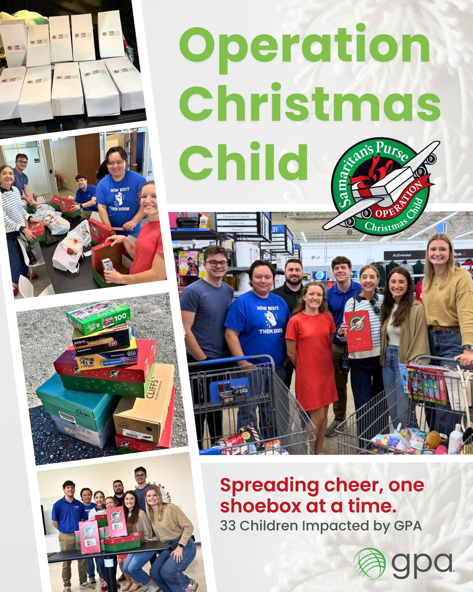 This holiday season, GPA teams across all of our offices came together with one goal. To spread joy beyond our walls and into the lives of children around the world through Operation Christmas Child.
Donations were collected at every GPA office. From there, our team shopped, packed, and delivered each shoebox with care. Each box became a small reminder that kindness travels far.
This year, 33 children were impacted through GPA giving. Proof that when people move together, real change follows. We are proud of our team for leading with heart and for living our people-first culture in action.
Learn more about Operation Christmas Child here: https://www.samaritanspurse.org/what-we-do/operation-christmas-child/
#GPACares #OperationChristmasChild #CommunityImpact #CorporateGiving #EmployeeEngagement #HolidayGiving #PeoplePowered #GPA