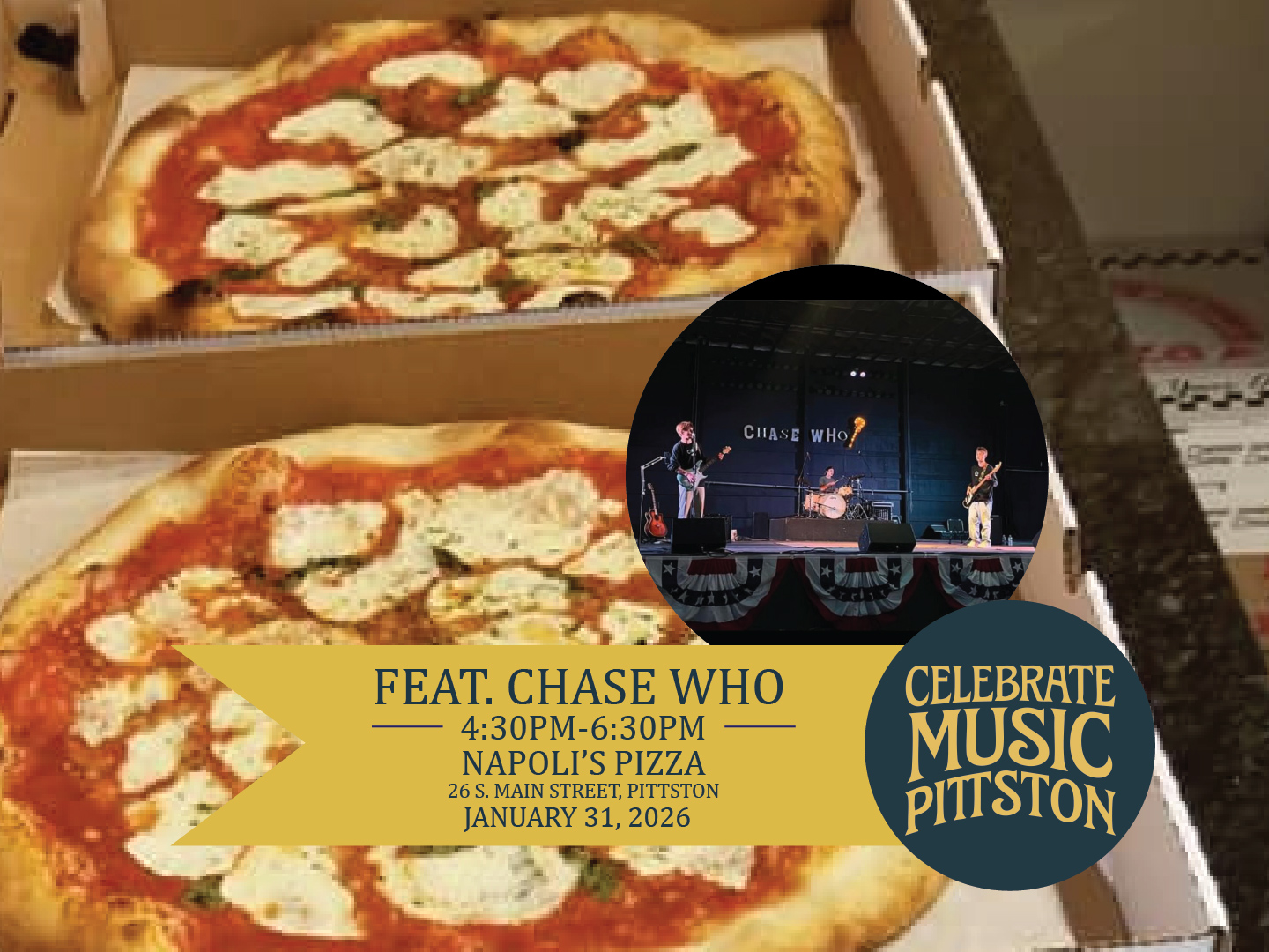 Slice, sip, and sing along! Chase Who takes the stage at Napoli's Pizza from 4:30–6:30 PM. Family-friendly fun and feel-good tunes. Celebrate Music Pittston - Pittston's first ever day-long music festival happening January 31, 2026.