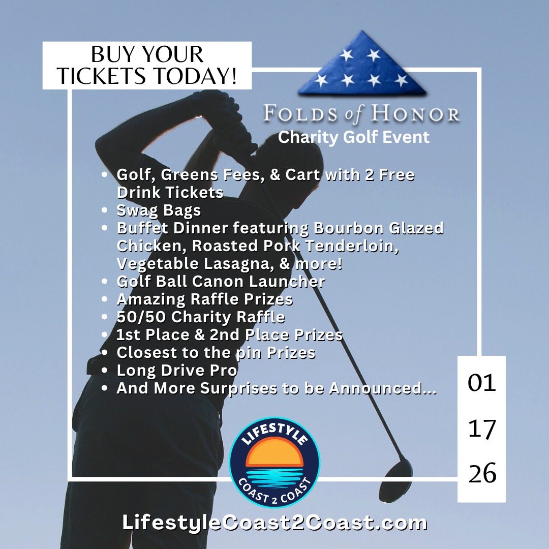 Join us for the 2026 Folds of Honor Charity Golf Event benefiting local legacies of our fallen heroes on Saturday, January 17th, 12:15 PM Registration Check-in & 12:45 PM Start at Eagle Ridge Golf Course, 13605 Del Webb Blvd, Summerfield, Florida.
For more details or to purchase tickets: https://www.lifestylecoast2coast.com/event-details-registration/2026-folds-of-honor-charity-golf-event