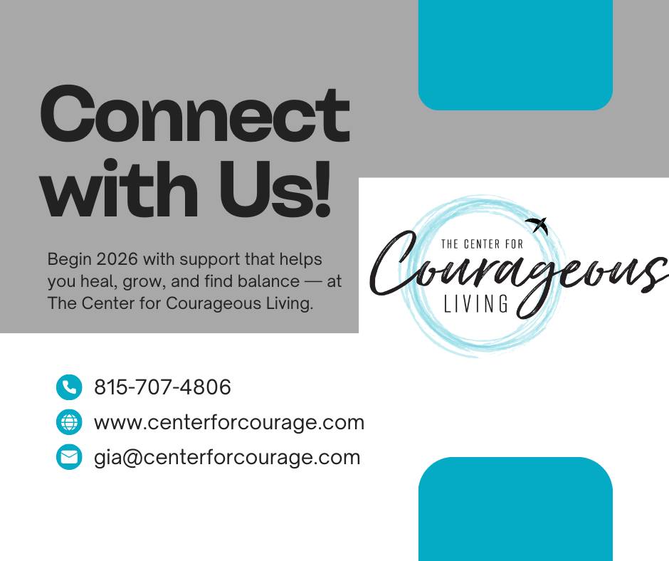 A new year often brings fresh goals and intentions — to grow, to heal, to live with more peace. But real change doesn’t happen overnight. It begins with one step, one conversation, one moment of courage❤️.
At The Center for Courageous Living, we’re here to help you take that step. Whether you’re processing the past, managing stress, or looking to build healthier patterns in the year ahead, our therapists provide a space where you can slow down, be heard, and start creating meaningful change.
This year, make yourself a priority. Begin 2026 with support that helps you strengthen your mind, restore balance, and reconnect with what matters most. 🌿
💭 Reflection: What would it mean to start this year focusing on your healing and growth?
👉 Reach out today to connect with our team and take the first step toward a healthier, more grounded you.
📍 Crystal Lake, IL | 📧 gia@centerforcourage.com
📞 815-707-4806 | 🌐 centerforcourage.com
#NewYearHealing #TheCenterforCourageousLiving #StartTherapy #HealingTogether #EmotionalWellness #CourageToHeal #TherapySupport #NewBeginnings #SelfGrowth #MentalHealthMatters