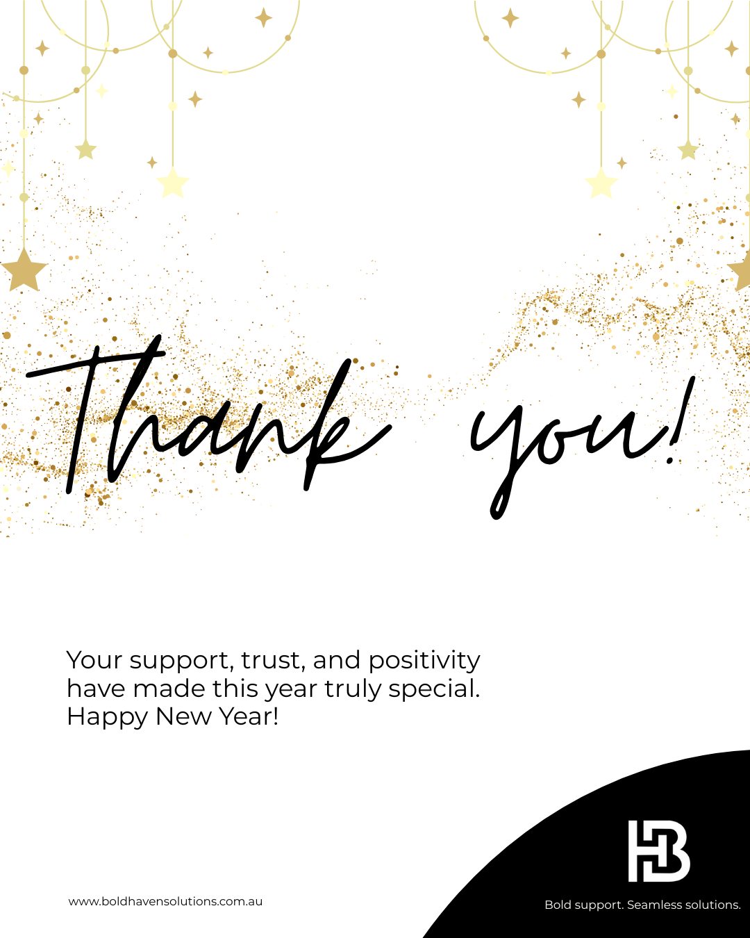 As 2025 comes to a close, we want to say a heartfelt THANK YOU to our amazing community. Your support, trust, and positivity have made this year truly special. ✨
Here’s to a 2026 full of new opportunities, growth, and bold adventures! 🥂🖤
#CheersToNewBeginnings #newyear2026 #businessowner #marketingdigital #adelaide #australia #boldhavensolutions