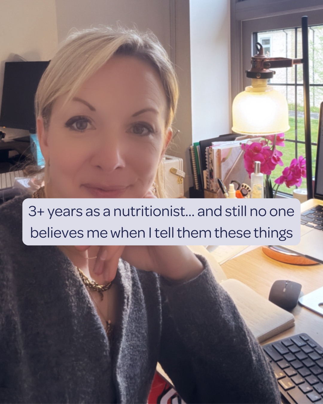 After 3+ years as a nutritional therapist, these are the things clients never expect me to say - but they’re often the ones that shift the needle the most...
• You probably need to be eating more, not less
• Skipping breakfast is adding to your stress bucket
• Rest is a necessity- not a luxury
• Probiotics aren’t always the best first step
• Protein supports stable moods, not just muscles
• Your bloating might be stress, not food
I share these reminders because we are so often told to push harder, eat less, power through, or “fix” ourselves with supplements…
when in reality, our bodies are asking for nourishment, rhythm, and safety.
These are the shifts that can help you feel grounded in your body again, without overwhelm, without restriction, and without complicated protocols.
If you feel that your body is ready for a health MOT, my Winter Wellness Power Hour is a 60 min 1:1 online coaching session for busy professionals designed to get your energised, balanced and focused for 2026. COMMENT POWER HOUR and I'll send you the details 👇