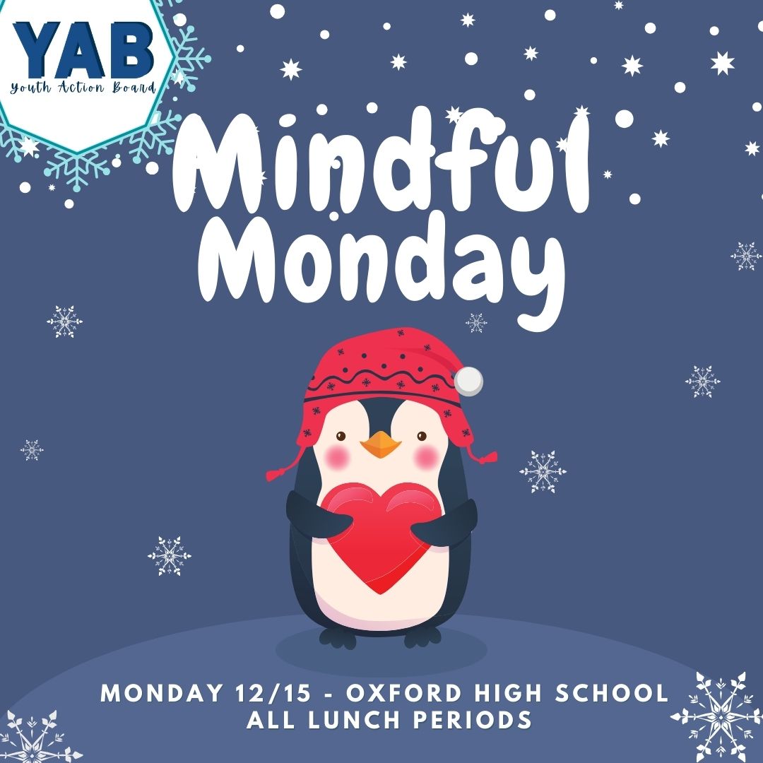 Oxford Wildcats! Visit the YAB table during all lunch periods on Monday, 12/15 for crafts and activities to give you some comfort and joy! We can't wait to see you there 🐧💚☕️