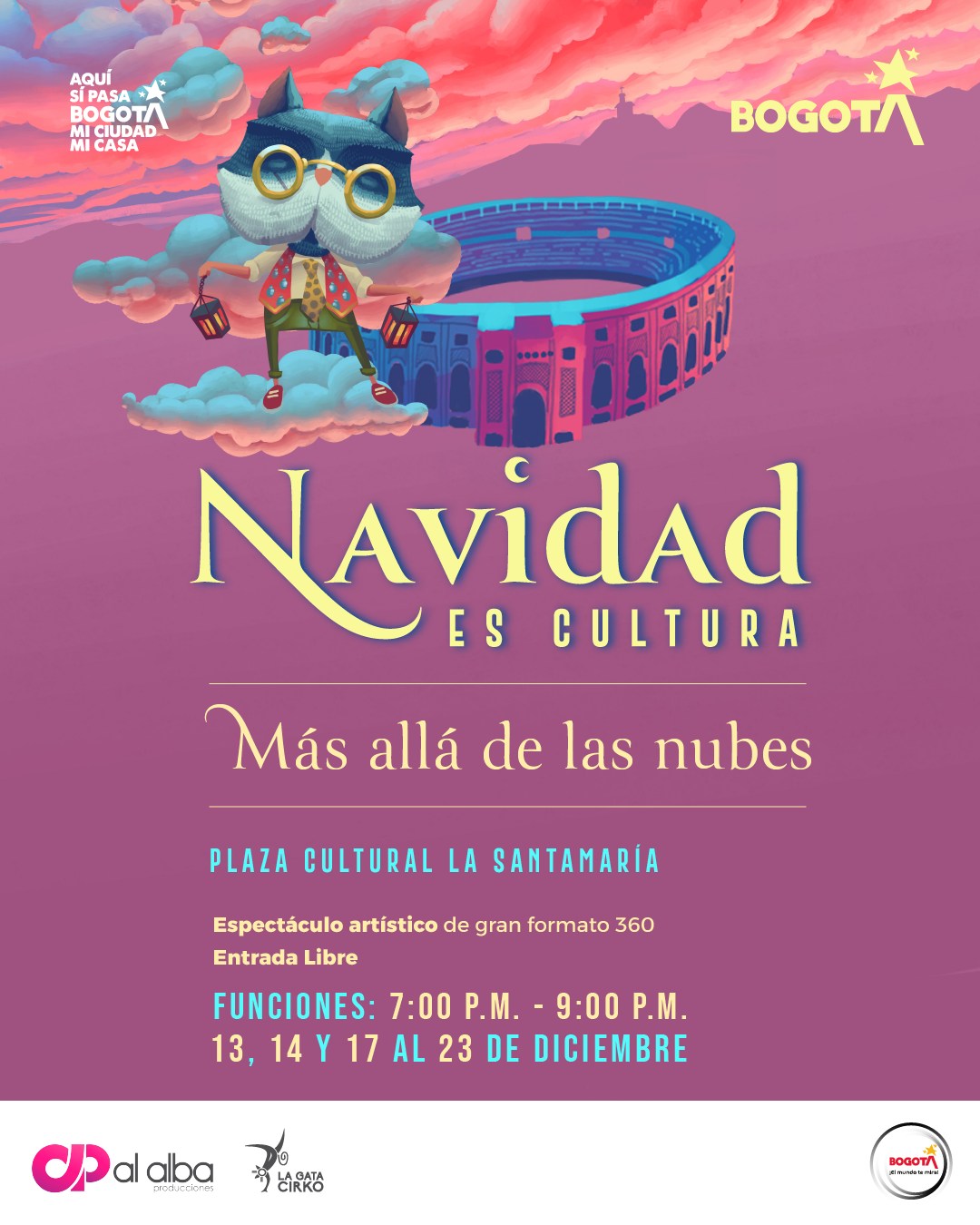 La Navidad vuelve a tomar el cielo de Bogotá con un espectáculo que invita a soñar despiertos. ✨
“Más allá de las nubes” llega a la Plaza Cultural La Santamaría para transformar las noches de diciembre en un universo de magia, luz y fantasía.
Vive un espectáculo artístico 360°, creado para sorprender a toda la familia y celebrar que la Navidad es cultura, encuentro y emoción compartida.
📅 13, 14 y 17 al 23 de diciembre
📍 Plaza Cultural La Santamaría
⏰ Funciones: 7:00 p.m. – 9:00 p.m.
🎟️ Entrada libre
Pronto Bogotá soñará más allá de las nubes en la Plaza Cultural La Santamaría. ☁️
@CulturaenBta @alcaldialocalsantafe @alcaldiadelacandelaria @idrdbogota @alcaldiabogota
#NavidadEsCultura2025 #BogotaSoñada #MasAllaDeLasNubes
Una producción de Al Alba Producciones en alianza con La Gata Cirko.
@alalbaproducciones @lagatacirko
Producción general: Al Alba Producciones @alalbaproducciones
Dirección artística: Felipe Ortiz @felipe.moves
Dramaturgia: Johan Velandia @johanve_land
Realización de video: @colibri.film
Marketing digital: Bibiana Castillo @soybibicastillor