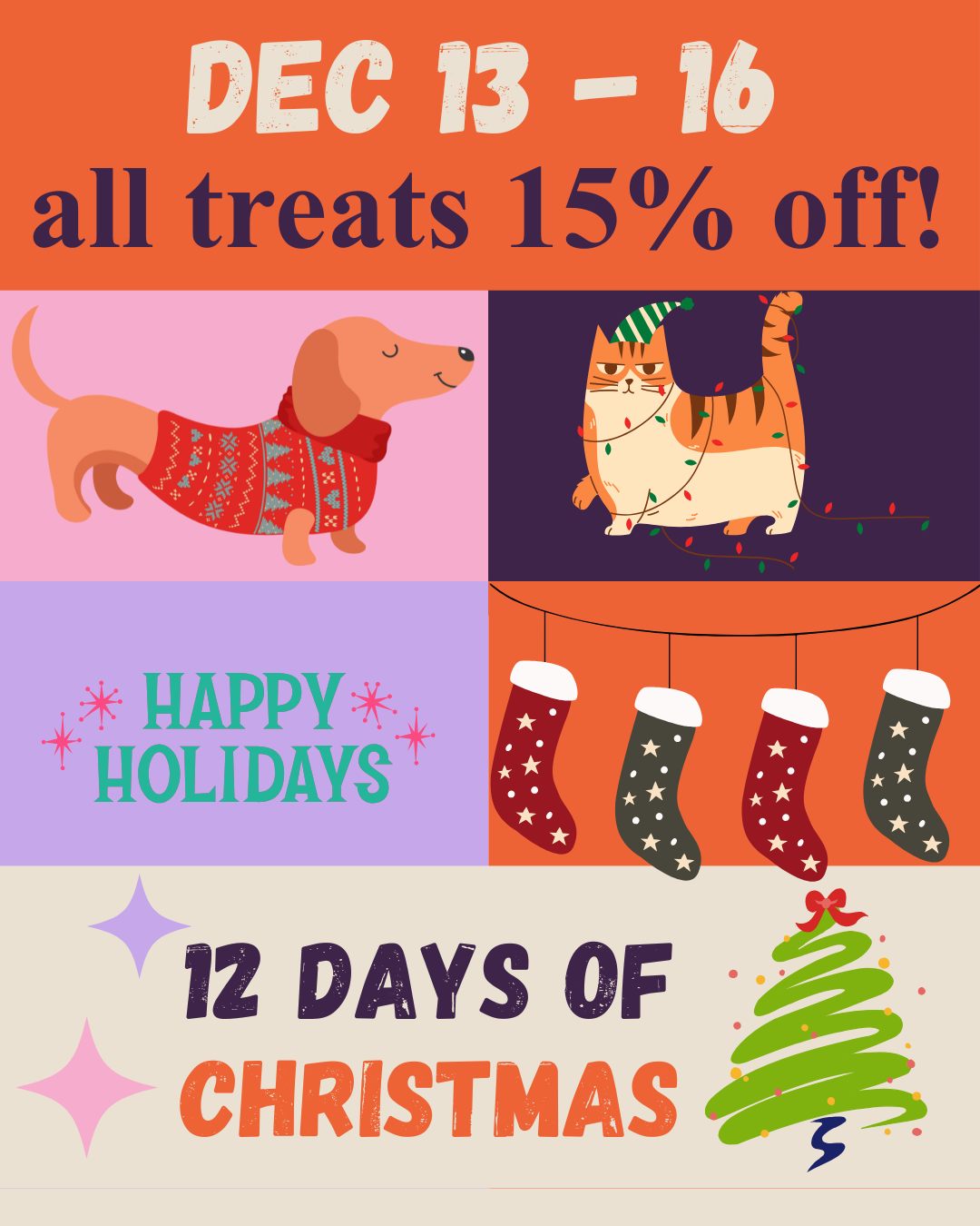 For the next 4 days, come in to grab those essential stocking stuffers, and the high value distraction chews!
Saturday December 13th
Sunday Decenmber 14th
Monday December 15th
Tuesday December 16th
www.vivapets.ca
15004 107 Ave NW Edmonton