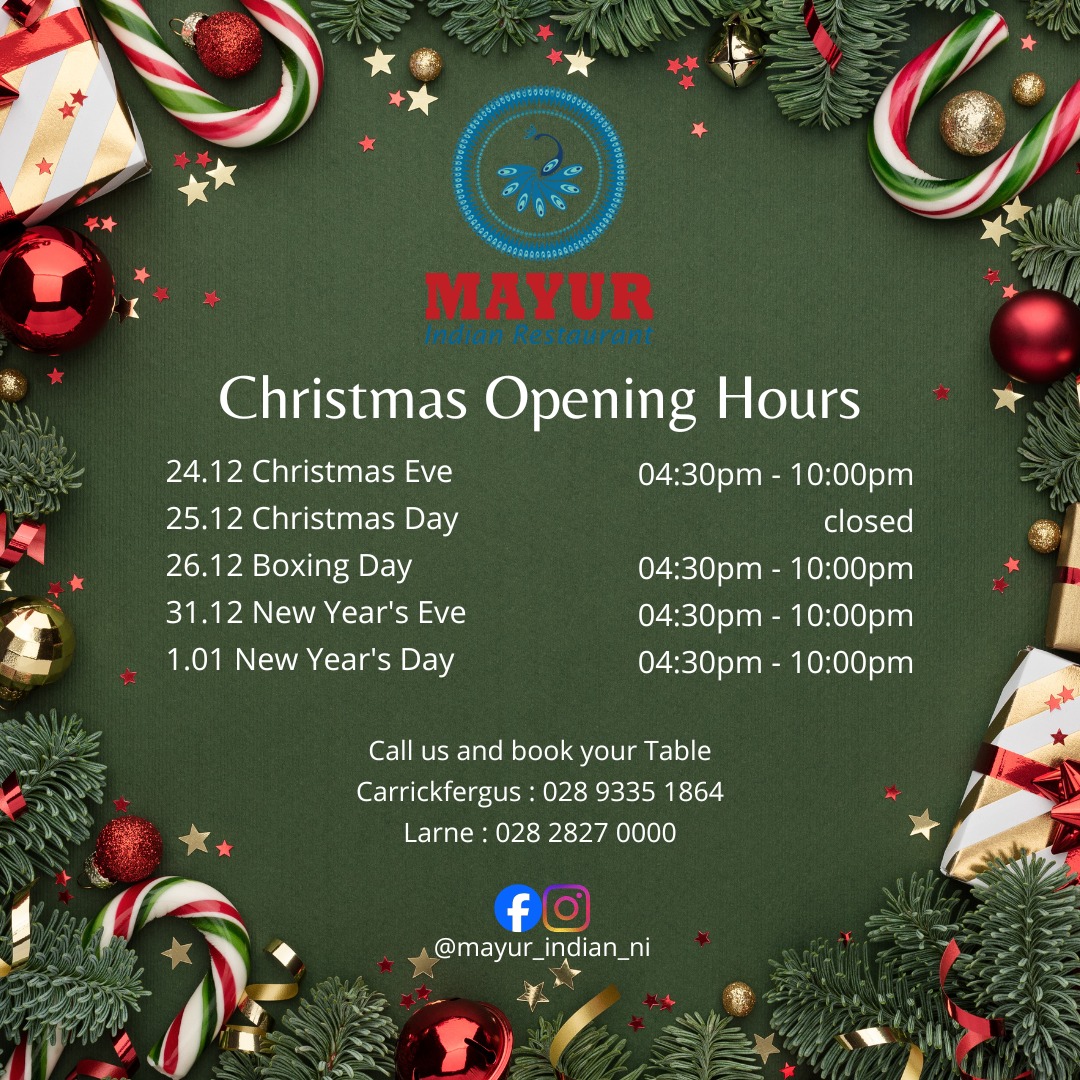 🎉It's holiday season, let the overeating begin with delicious curries from Mayur Indian.🎉
Call us on:
Carrickfergus: 028 9335 1864/1865
Larne: 028 2827 0000/0001
or send us a message via
Facebook / Instagram (@mayur_indian_ni
P.S. - Larne Branch will be closed Monday 5th January 2026.
#Mayur #mondaymood #Weekdayspecial #Larne #carrickfergus #IndianinLarne #IndianInCarrickfergus #indiancuisine #indianfood #love #curriesofindia #foodie #desimasala #cobra #karahi #drinks #foodtasting #thankyouforyoursupport #grateful #curry #christmasgiftideas #christmasparty #carrickfergus #merrychristmas #celebration #party #fypreels #fyp #indianincarrickfergus #christmaskorma