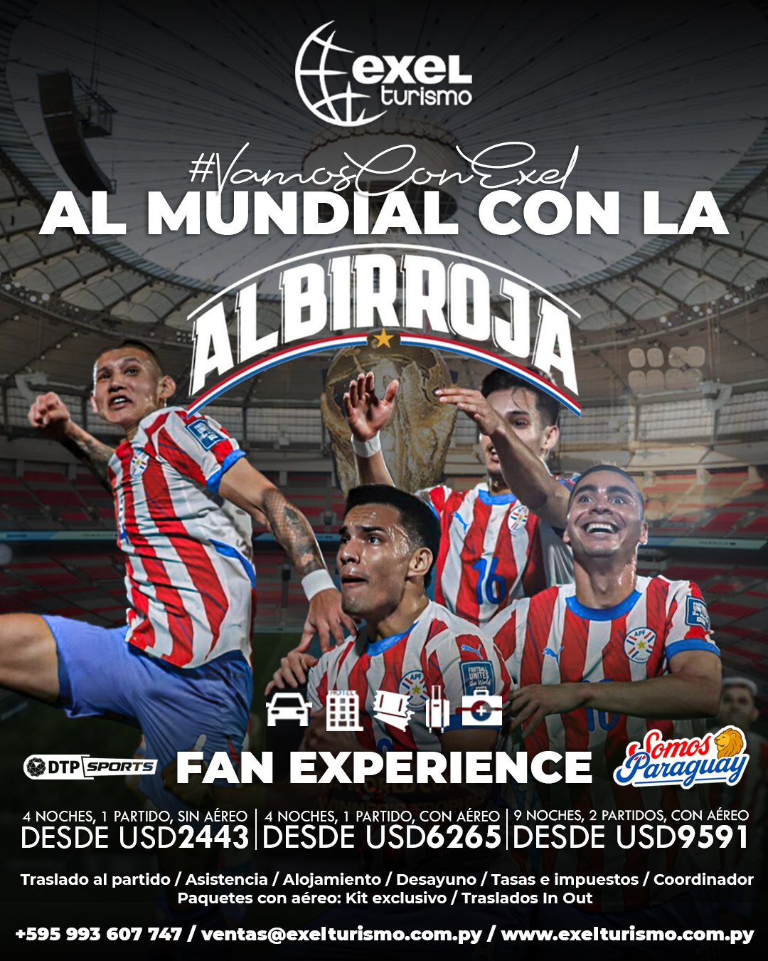 #VamosConExel al Mundial 🤩🇵🇾⚽
Fan Experience: 4 y 9 noches 🫶🏻
Querés saber más? Contactanos ya mismo 📲
#Mundial #Mundial2026 #Albirroja #Paraguay