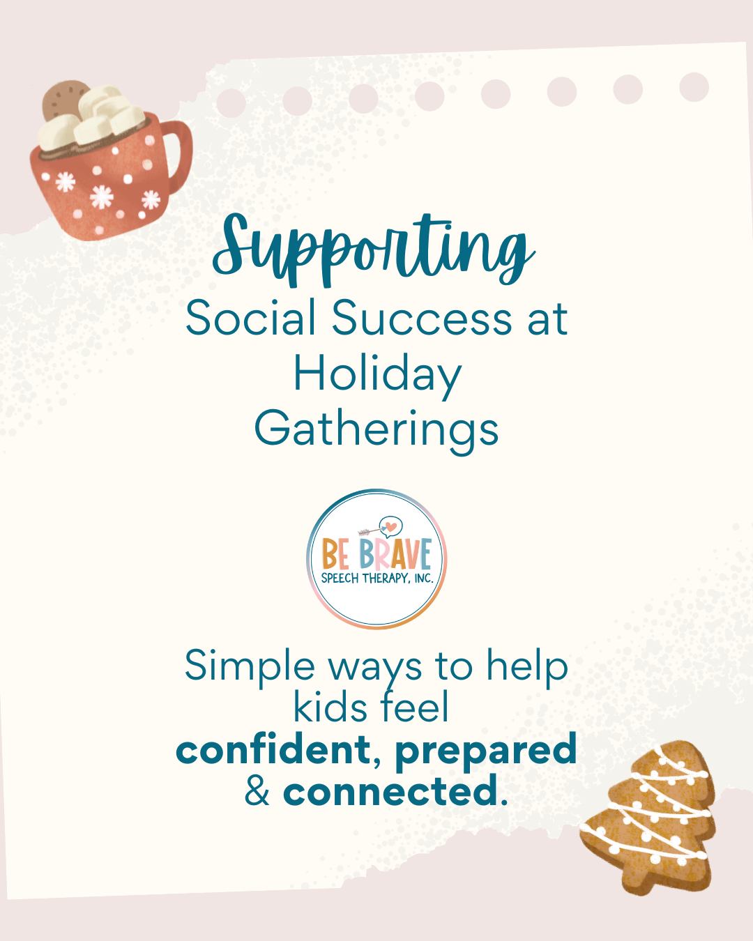 Holiday get-togethers can be exciting!!! BUT they can also feel loud, busy, and unpredictable for many kids. A little practice ahead of time can help children feel more confident, understood, and connected.
In this carousel, you’ll find simple, supportive strategies to try:
- Practicing greetings
- Taking turns in conversation
- Understanding personal space
- Using “what to say when…” scripts
Most importantly: celebrate every brave step your child takes — social communication is a skill that grows with time, support, and connection. ❤️
#SpeechTherapy #SocialCommunication #HolidayTipsForKids #SLP #BeBraveSpeechTherapy #ParentSupport #LanguageDevelopment #HolidayGatherings #SocialSkillsForKids #SLPStrategies #SpeechTherapyIdeas #EmotionalRegulation #CommunicationSkills #FamilyHolidays