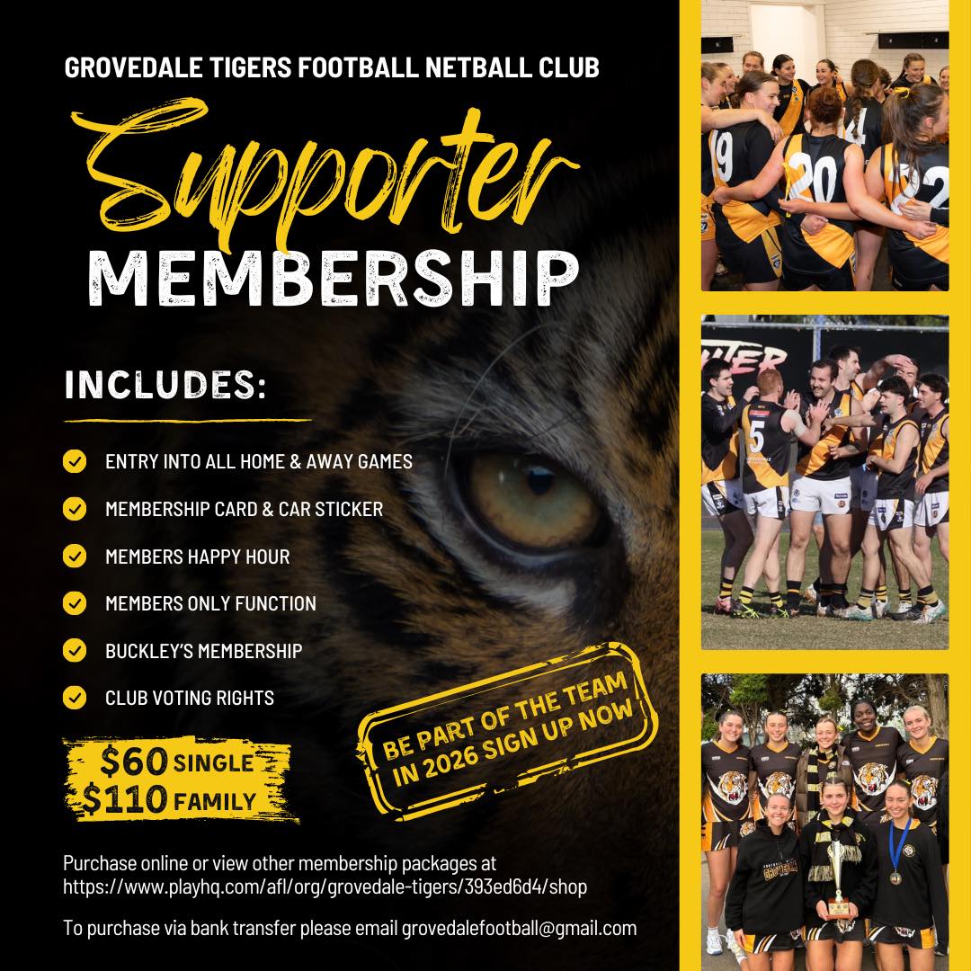 2026 SUPPORTER MEMBERSHIPS 📣
Get ready for season 2026 and purchase one of our supporter memberships! Free entry into all home and away games, discounted drinks every week and other perks.
To purchase online and view all our Supporter Memberships visit our new Grovedale Tigers Shop on PlayHQ (LINK IN BIO) To purchase with bank transfer please email grovedalefootball@gmail.com
Give more than a gift this Christmas, give an experience and become a Tiger Supporter Member today!|
