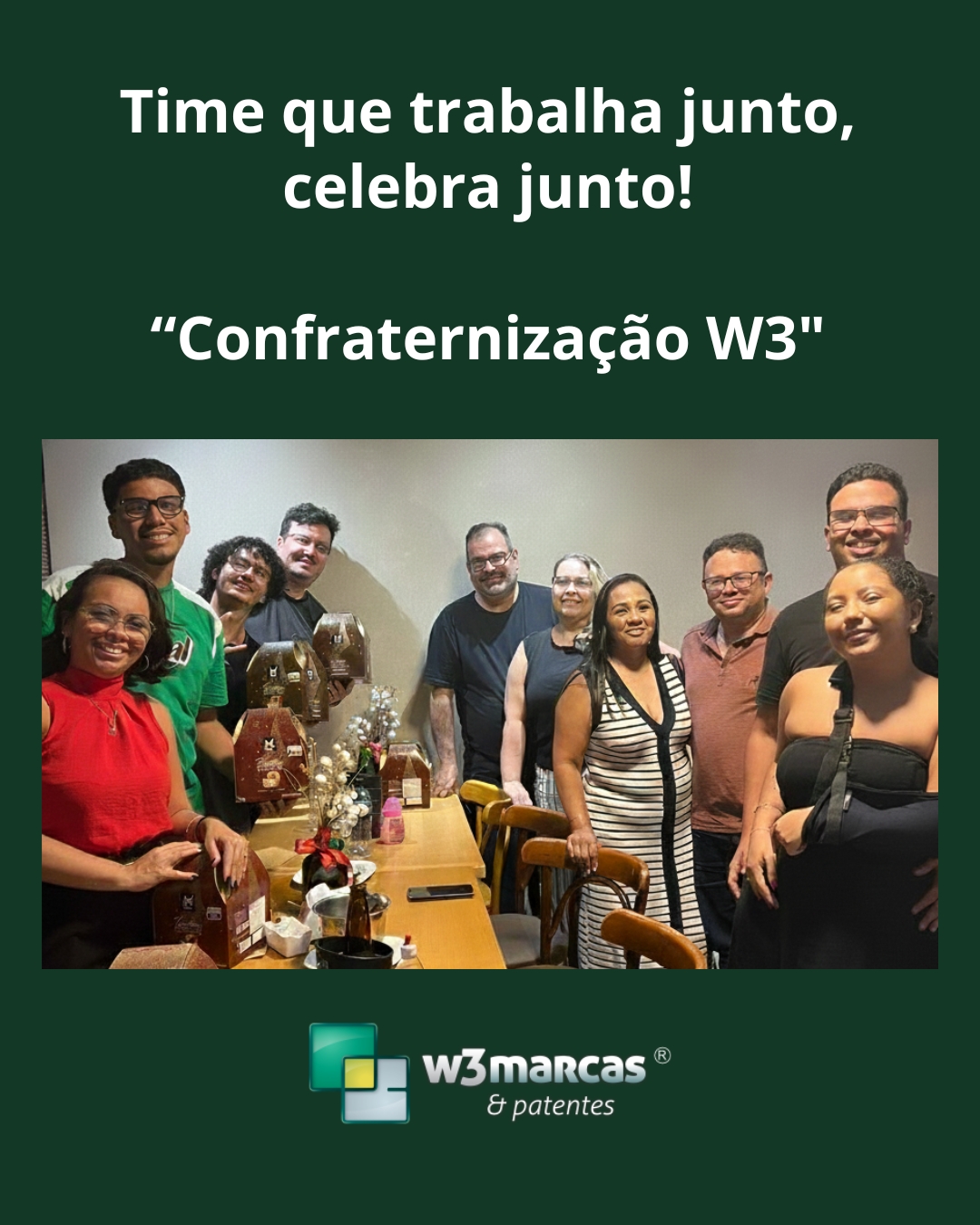 ✨ Confraternização W3 ✨
Um time que trabalha junto, cresce junto e celebra junto! 💚
Nosso agradecimento a cada um que faz parte dessa história, contribuindo diariamente com dedicação, parceria e profissionalismo.
Momentos como este mostram que nossos resultados nascem da união, do respeito mútuo e da força do trabalho em equipe.
Que venham mais conquistas, aprendizados e celebrações! 🥂✨
#ConfraternizaçãoW3 #TimeW3 #Gratidão #TrabalhoEmEquipe #JuntosSomosMaisFortes #W3Marcas #CelebrarConquistas #EquipeQueFazAcontecer