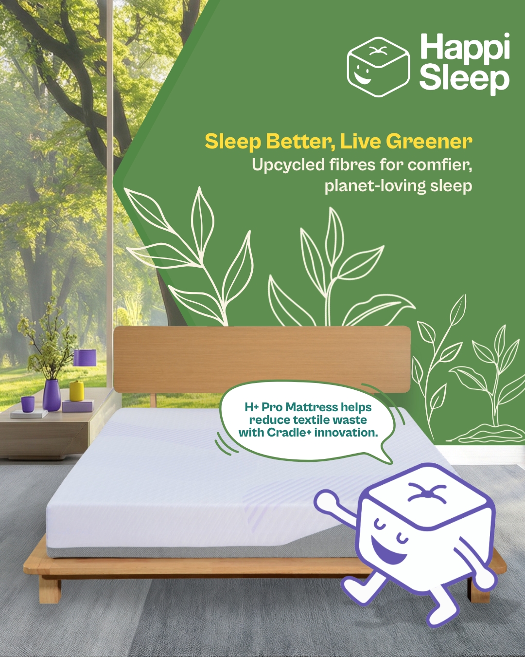 Make the world a little greener with every sleep.🌿💤
The H+ Pro Mattress uses AimEco™️ renewable kenaf fibre and Cradle+ upcycled reloop fibre to bring comfort that cares for you and our environment. Now every night feels good inside and out!
#HappiSleep #DreamWithUs