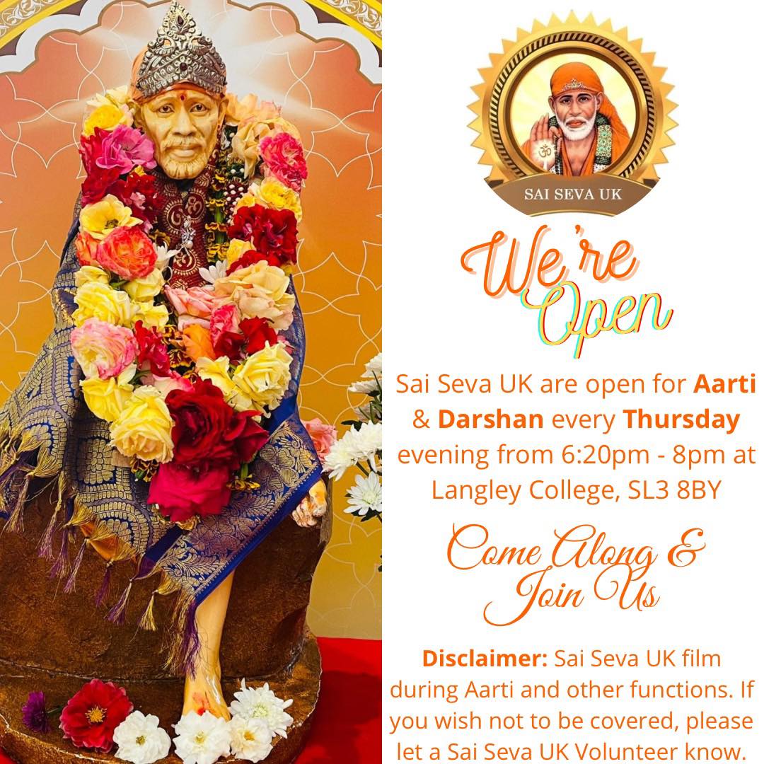 Sai Seva UK are open for Aarti, Darshan & Prashadum tonight from 6:20-8pm
Join us Tonight for the First Aarti & Darshan evening of the year ๐๐ผ
Tonightโs Schedule:
6:20 pm - Choti Aarti
6:25 pm - Meditation
6:30 pm - Dhoop Aarti (live on:
www.YouTube.com/@SaiSevaUK)
7:00 pm - Hanuman Chalisa
7:10 pm - Bhajans
Followed by Darshan & Prasadam
๐
Please Note: Doors open at 6:20pm ๐๐ผ
See you all tonight ๐๐ผ
๐๐ผJai Sai Ram๐๐ผ