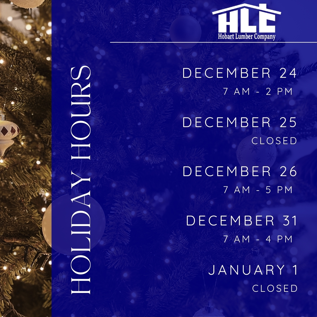 🪚 Here are our hours for the holidays.
Thank you for stopping in and trusting Hobart Lumber Company with your building and home improvement needs 🎄