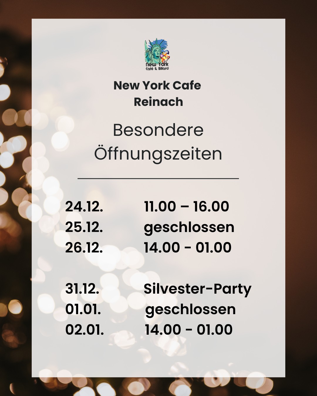 ✨ Besondere Öffnungszeiten über die Festtage ✨
Damit ihr gut planen könnt, haben wir unsere Öffnungszeiten über Weihnachten & Neujahr für euch zusammengestellt. 🎄🥂
Kommt vorbei, geniesst entspannte Stunden im NewYorkCafe – ob vor, zwischen oder nach den Feiertagen. 🍔🎱
Wir freuen uns auf euren Besuch!
#NewYorkCafe #Öffnungszeiten #Feiertage #Weihnachten #Neujahr #Reinach #DinerVibes