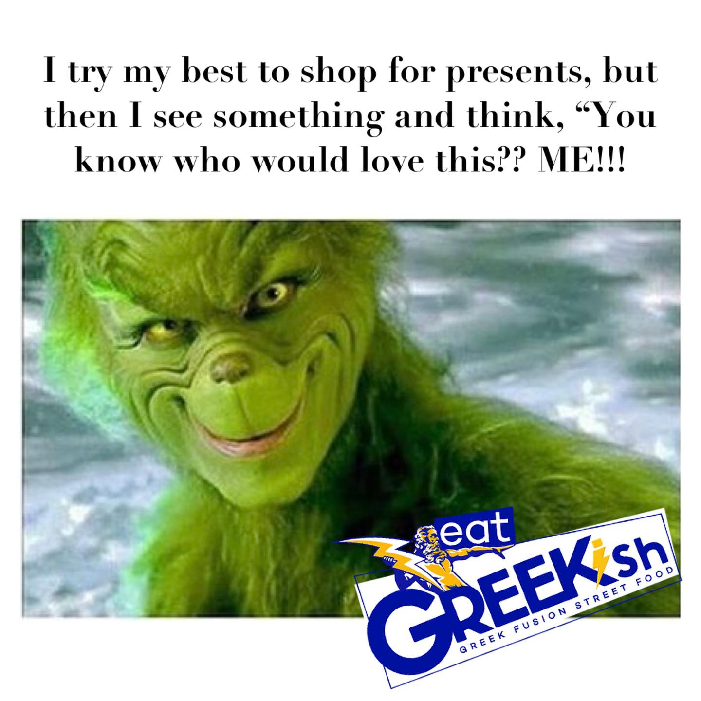 WE WILL BE OPEN TODAY!! We will have a little bit of a late start, since the freezing drizzle didnāt end until a little bit ago. We hope to be open by Noon, but check our online ordering at eatgreekish.com and if weāre online, we are open!!
Give someone the gift of Eat Greekish for the Holidays AND gift yourself!! Buy $100 in gift cards and get a $25 voucher to use yourself after the first of the year!! Simply click āGift Cardsā on our website! No code needed! Online only!