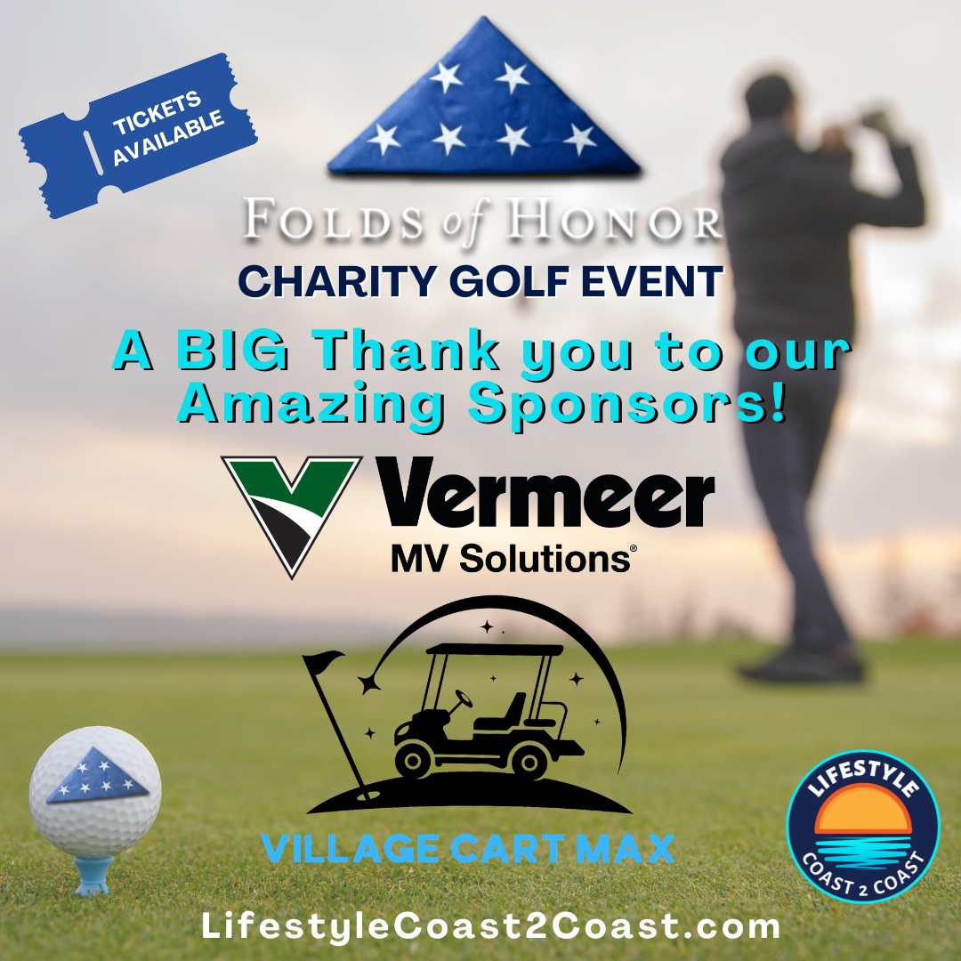 A Huge THANK YOU to our sponsors, Village Golf Cart and Vermeer MV Solutions, joining us for the 2026 Folds of Honor Charity Golf Event benefiting local legacies of our fallen heroes on Saturday, January 17th, 12:15 PM at Eagle Ridge Golf Course, 13605 Del Webb Blvd, Summerfield, Florida.
For more details or to purchase tickets: https://www.lifestylecoast2coast.com/event-details-registration/2026-folds-of-honor-charity-golf-event