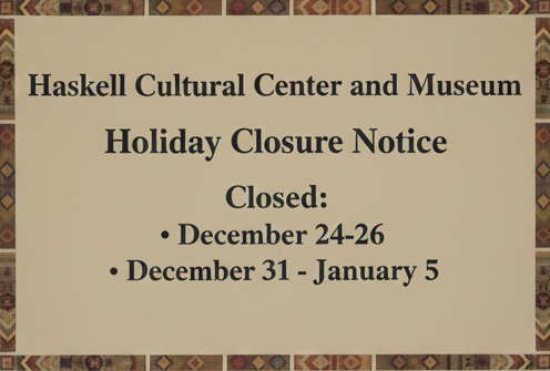 Here are our closures for the next couple of weeks. As always, our closures are added to our calendar on www.HaskellHistory.com.