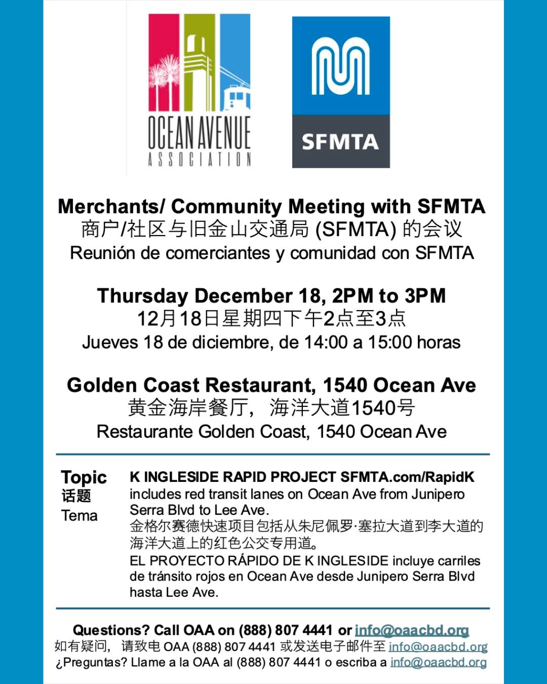Ocean Avenue: SFMTA will be at Golden Coast Restaurant sharing updates on the K Ingleside Rapid Project, including new red transit lanes and left-turn changes planned for Ocean Avenue between Junipero Serra Blvd and Lee Ave. Merchants, residents, and neighbors are encouraged to stop by, ask questions, and learn more about what’s ahead.
📅 Today | Thursday, Dec 18
🕑 2–3 PM
📍 Golden Coast Restaurant
1540 Ocean Ave
#OceanAveSF #Ingleside #SFMTA #CommunityUpdate #PublicTransit
