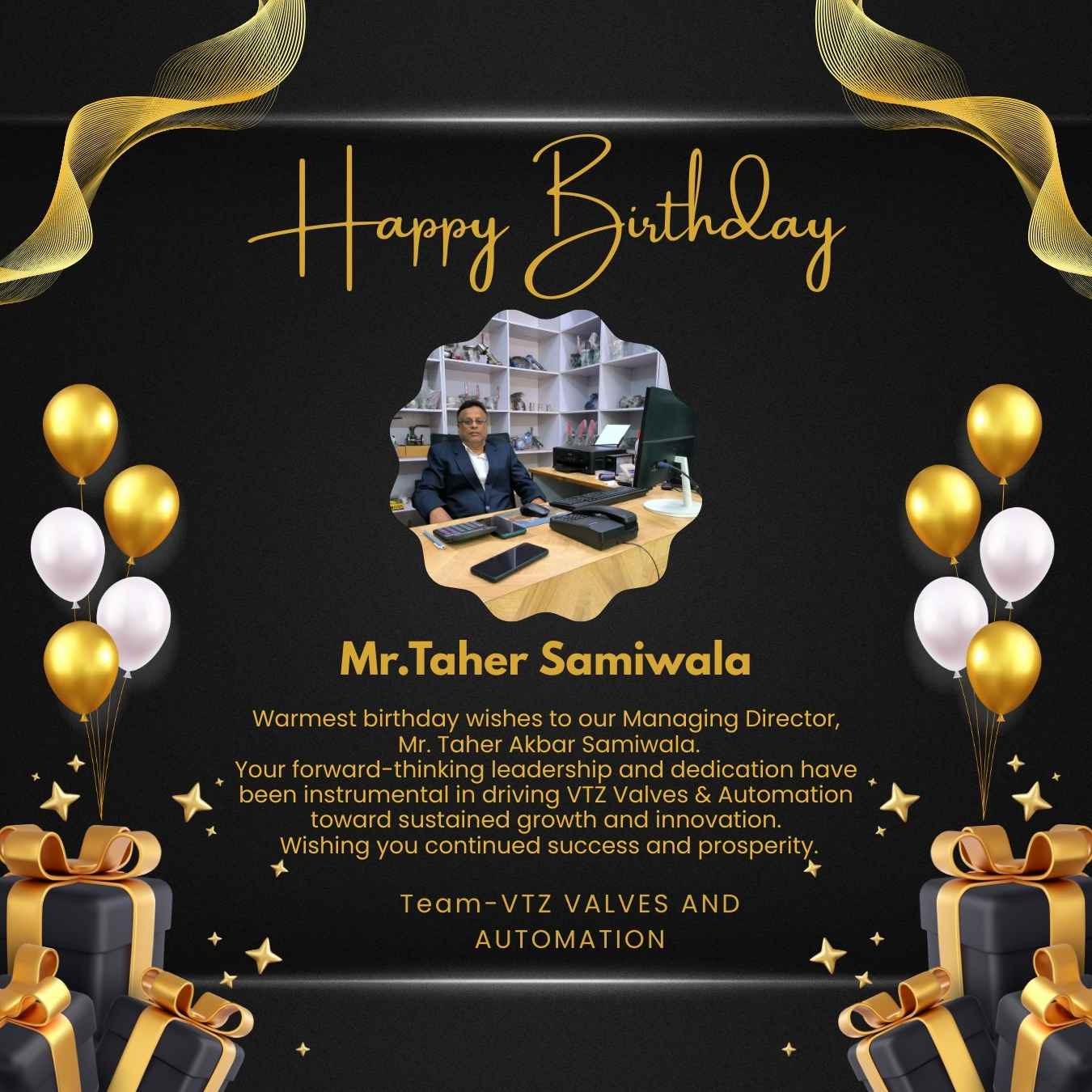 Happy Birthday to our Managing Director, Mr. Taher Akbar Samiwala 🎉
Your leadership, passion, and drive inspire the entire VTZ team every day.
Wishing you good health, happiness, and many more milestones ahead! 🎂✨
#birthdaycelebrations