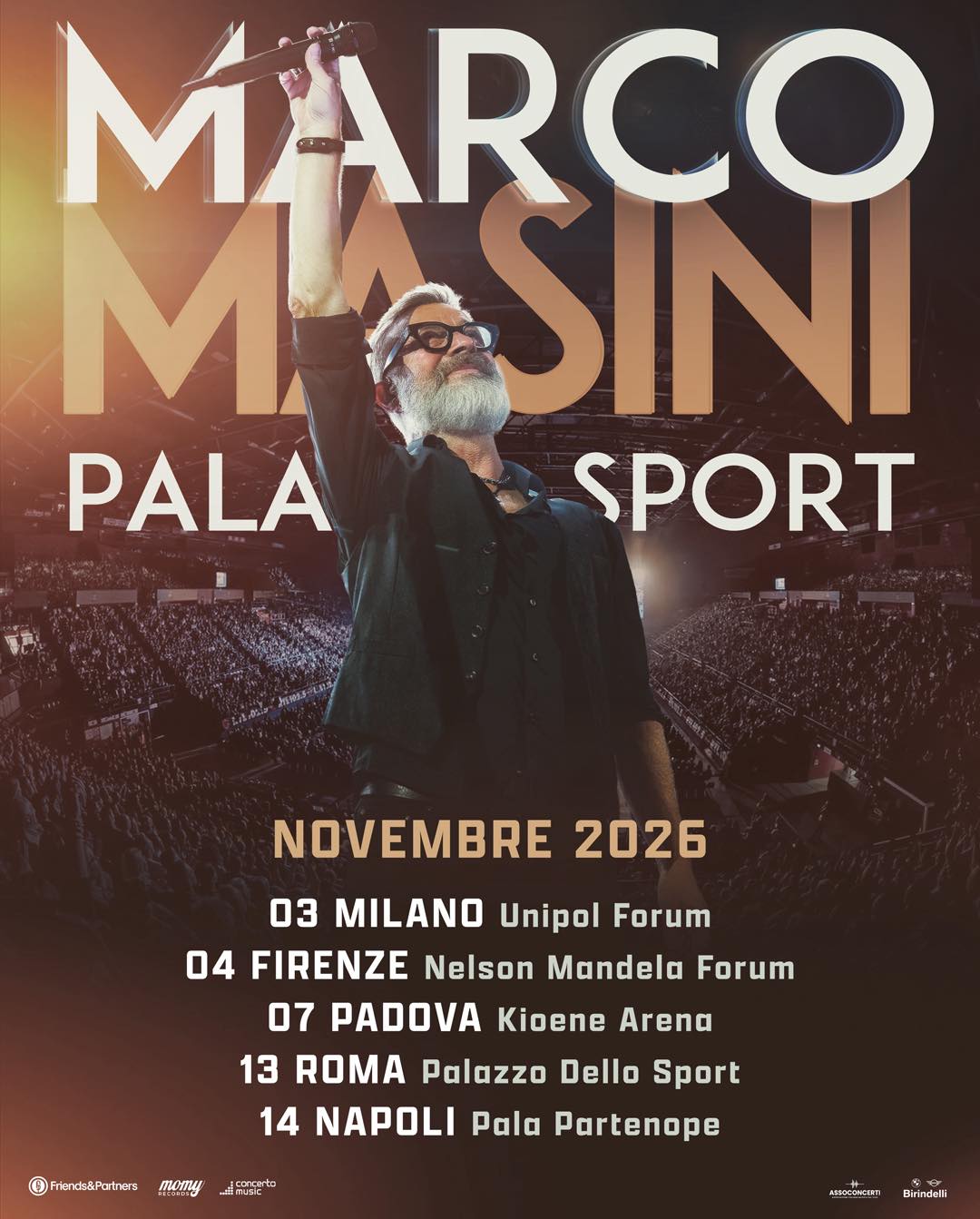 PALASPORT 2026
Il prossimo anno si torna nei palasport!
Dopo tutto quello che abbiamo vissuto e che vivremo insieme, non potevamo che ritrovarci lì: nei luoghi delle grandi emozioni condivise e dei cuori che cantano all’unisono.
Il 2026 sarà un anno intenso, pieno di musica e nuove avventure.. e io non vedo l’ora di ripartire da qui, insieme a voi! 💜
3 novembre MILANO — Unipol Forum
4 novembre FIRENZE — Nelson Mandela Forum
7 novembre PADOVA — Kioene Arena
13 novembre ROMA — Palazzo Dello Sport
14 novembre NAPOLI — Pala Partenope
🎫 Presale Fan Club dalle ore 16:00 di oggi
🎫 General Sale dalle ore 12:00 di domani giovedì 18 dicembre
#MarcoMasini #Palasport2026
@friendsandpartners @momyrecords @concerto.official @birindelliauto