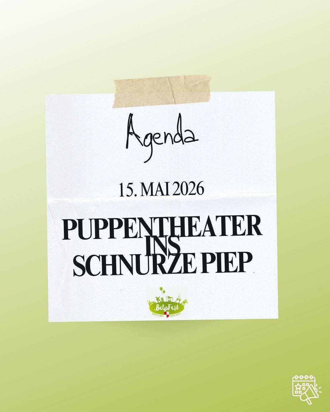 Schnurze Piep
Eier kriegen ist nicht schwer –
Eltern sein dagegen sehr!
Meret & Philibert Vogel werden Mama und Papa
…und plötzlich piepst es im Nest ohne Pause
Ein liebevolles, lustiges Puppentheater
für Groß & Klein
Direkt aus dem Vogelnest!
🎭 von Daniela D’ Arcangelo
📍 BelpFest
📆 15. Mai 2026
⏰ 16:00 - 17:00 Uhr