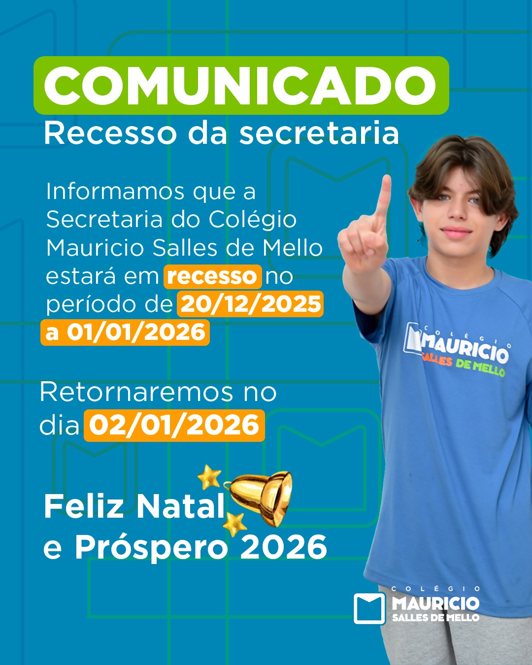 📢 Comunicado Importante
Informamos que a Secretaria do Colégio Mauricio Salles de Mello estará em recesso no período de 20/12/2025 a 01/01/2026, com retorno das atividades no dia 02/01/2026.
Aproveitamos para desejar a todas as famílias, alunos e colaboradores um Feliz Natal 🎄 e um Ano Novo repleto de saúde, paz e novas conquistas ✨
Seguimos juntos em 2026, com ainda mais aprendizado, descobertas e histórias para construir. 💙
#Comunicado #RecessoEscolar #ColegioMauricioSallesDeMello #FelizNatal #Prospero2026 #FamiliaMauriciana #BrasiliaDF