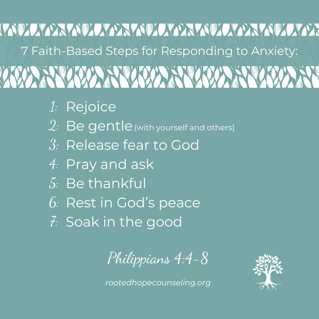 Anxiety doesn’t disappear because we try harder. It softens when we respond differently.
Philippians 4:4–8 offers us a gentle, grace-filled pathway: to rejoice, release, pray, give thanks, and rest in God’s peace.
These steps aren’t about perfection. They’re about practice as we return again and again to a God who is near, attentive, and trustworthy.
If anxiety has been heavy lately, may this be a reminder: you don’t walk through it alone. God meets us with peace, even here. 🌿
#FaithBasedCounseling #ChristianMentalHealth #BiblicalEncouragement #AnxietySupport
#Philippians4 #PeaceInChrist #FaithOverFear #ChristianCounselor #RootedInHope #RootedInChrist #MentalHealthAndFaith #ScriptureForAnxiety #RootedHopeCounseling