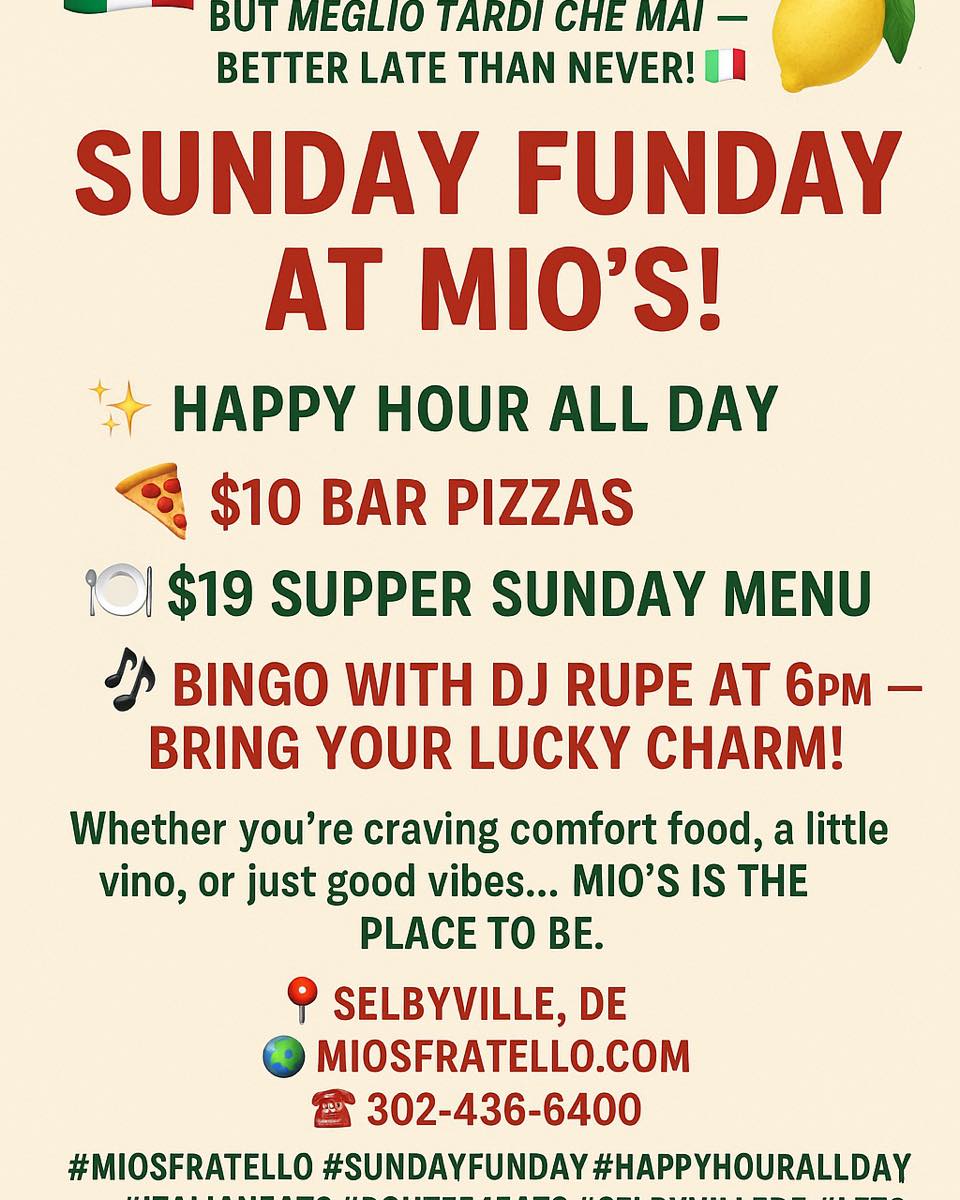 🎄✨ SUNDAY FUNDAY: UGLY SWEATER BINGO AT MIO’S! ✨🎄
If it jingles, sparkles, blinks, or makes people stare… WE WANT TO SEE IT. 😆🧶
Throw on your UGLIEST holiday sweater and join us for a night of laughs, prizes, and bingo beats with DJ RUPE 🎶🎄
🎁 UGLY SWEATER BINGO PRIZES
🏆 WIN a Mio’s Gift Card
👕 WIN a Mio’s Marinara Shirt
(Bragging rights absolutely included)
✨ ALL DAY SUNDAY DEALS ✨
🍹 Happy Hour ALL DAY
🍕 $10 Bar Pizzas
🍽️ $19 Supper Sunday Menu
Eat. Drink. Jingle. Bingo. Repeat.
Whether you’re here for comfort food, festive cocktails, or to out-ugly your friends…
MIO’S IS THE PLACE TO BE. 🇮🇹❤️
📍 Selbyville, DE
📞 Call 302-436-6400
🌐 Reserve online at www.miosfratello.com
👇 Tag your ugly sweater competition 👇
#MiosFratello #SundayFunday #UglySweaterBingo
#DJRupe #HolidayVibes #HappyHourAllDay
#10DollarPizza #19DollarSupper
#Route54Eats #SelbyvilleDE
#ItalianEats #LetsMangia
#BingoNight #LocalEatsGoodVibes 🎄