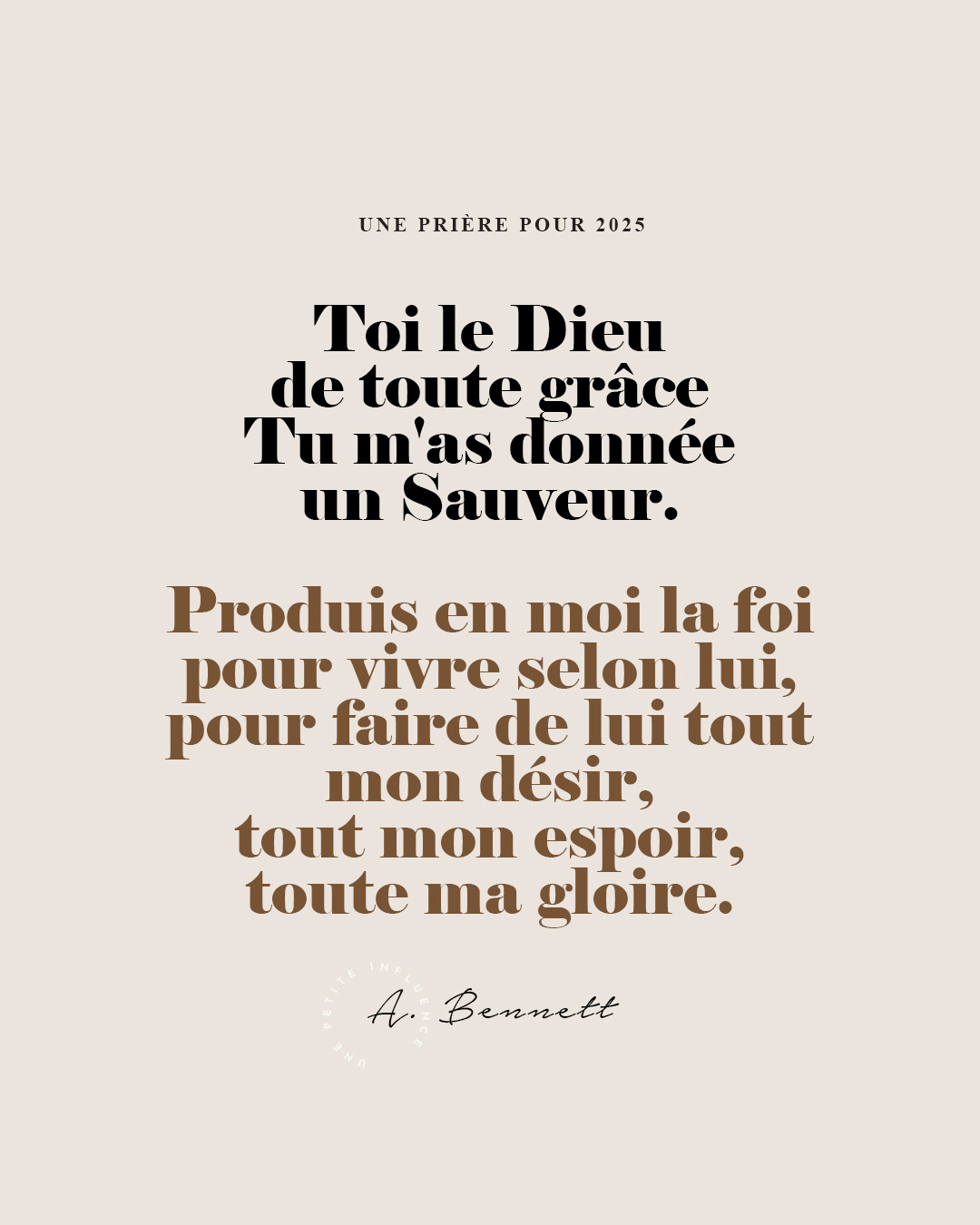 UNE PRIÈRE POUR 2025
À noter dans votre journal 🥰
« Toi le Dieu de toute grâce
Tu m'as donnée un Sauveur.
Produis en moi la foi
pour vivre selon lui,
pour faire de lui tout mon désir,
tout mon espoir, toute ma gloire. »
La vallée de la vision, A. Bennett
✨ BONNE ANNÉE!
#UnePetiteInfluence #FemmesDeFoi #Chretienne #Evangile #Priere #BonneAnnee