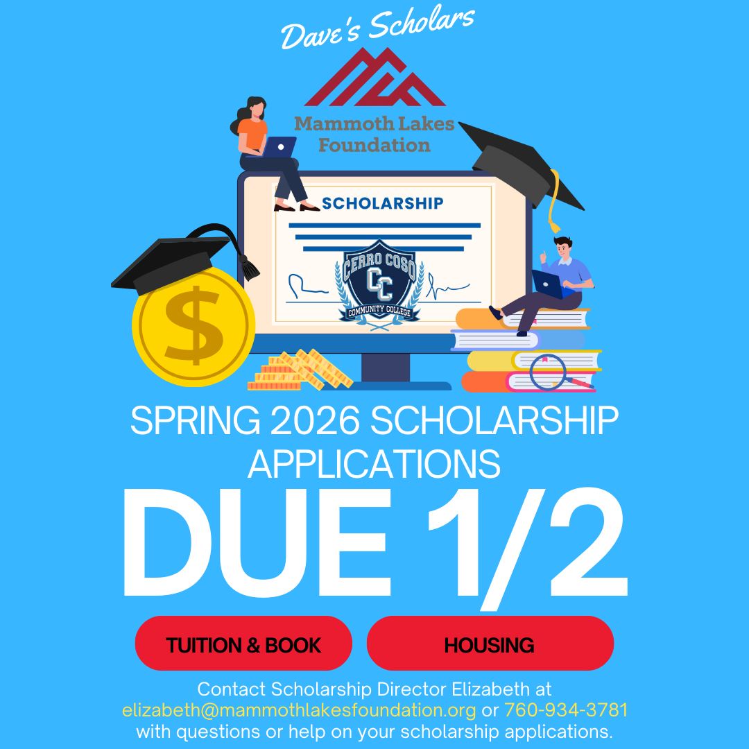 🎓 Cerro Coso Community College Bishop and Mammoth Lakes students—don’t forget! Mammoth Lakes Foundation Spring 2026 Scholarship applications are due Friday, 1/2. Support is available for tuition💰, books📚, and housing🏘 for Mono County high school graduates or residents (1-year min) pursuing their higher educational goals right here in the Eastern Sierra!
✅Apply today: mammothlakesfoundation.org/scholarship-applications