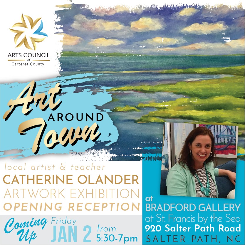 An Exciting Evening at the Bradford Gallery this coming Friday, January 2nd!
Art Opening featuring major local painter, our own Catherine Olander, art teacher at West Carteret High School. Show and reception at 5:30pm.
Immediately following, at 7:00pm, by popular demand Bill Stevens and his Jazz Quartet, musicians from all around the country, performing a Jazz Christmas concert. The quartet includes: Benny Hill (saxophone), Bill Stevens (piano), Dylan Goodson (bass), and Will Snider (drums). Benny Hill is a national treasure who has performed in all of the great New York clubs. The quartet is thrilled to be welcoming him for their first date of their series. He has even opened for Glady Knight!
There is no admission fee for either event but donations are much appreciated for the musicians.
This will be a very special evening. Don’t miss it!
Who: Artist Catherine Olander
What: Gallery Art Show Opening & Concert
When: Friday Evening, Jan 2nd at 5:30pm
Where: The Bradford Gallery, St. Francis by the Sea, 920 Salter Path Road, Salter Path, NC
More info: ArtsCouncilCarteret.org/announcements
#artscouncil #artshow #carteretcountyarts #crystalcoast #salterpathnc