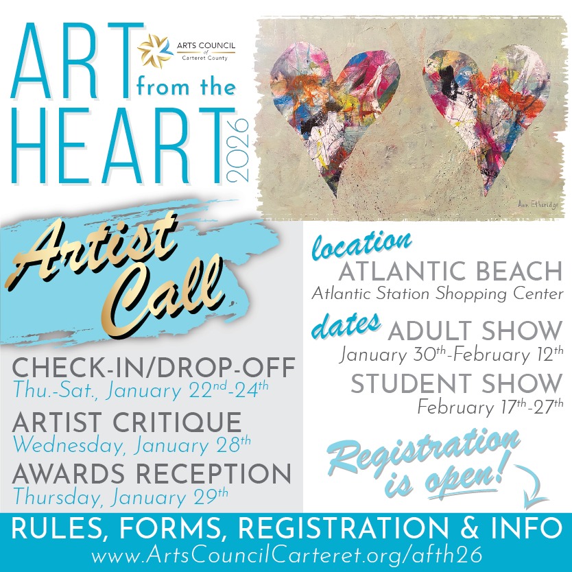 📣 ATTENTION ARTISTS!! Art from the Heart 2026 is almost here! REGISTER NOW! Our annual show will be held at Atlantic Station in Atlantic Beach again this year, kicking off January 30 ❤️🫶
🖥️ Registration form, payment, rules & regulations, and important dates are all online at ArtsCouncilCarteret.org/afth26
🗓️ Artist check-in and drop-off is Thursday-Saturday, January 22-24
*Who: Artists throughout our area of all ages
*What: Art from the Heart 2026 Show
*When: Show runs January 30-February 27
*Where: 1010 W Fort Macon Rd. Atlantic Station (next to Dollar Tree) in Atlantic Beach
*Sign-up/More Info: ArtsCouncilCarteret.org/afth26
#artscouncilcarteretcounty #artfromtheheart #artshow #carteretcountyarts #artaroundtown #artistcall #artexhibit #artshowcase