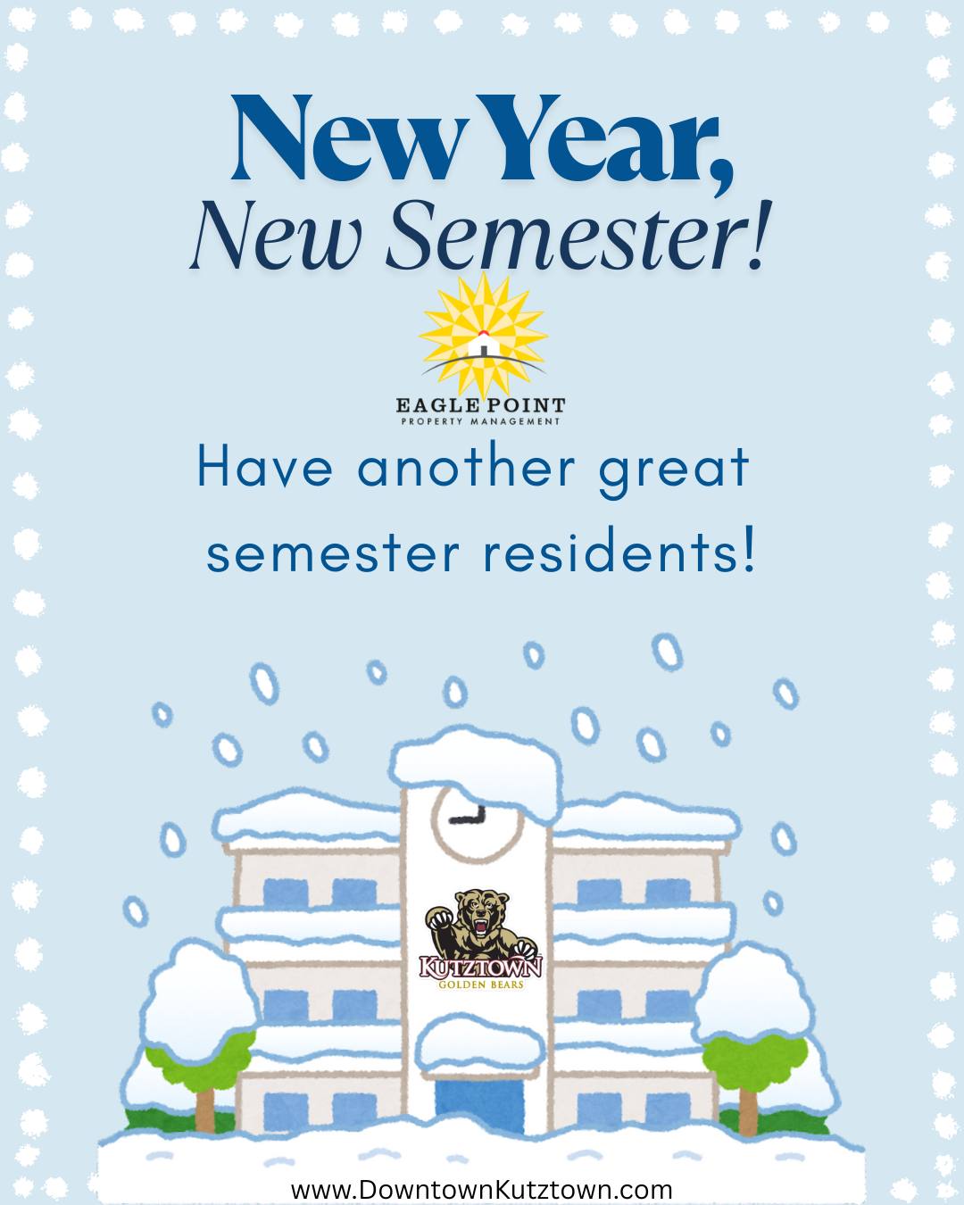 New semester, same cozy space. 🏠Welcome back, residents and have a great spring semester! #eaglepoint #downtownkutztown #KU #goldenbears #kutztownuniversity #livehowyouwantto #EPPM #January #BackToSchool #FirstDayOfClass #springsemester