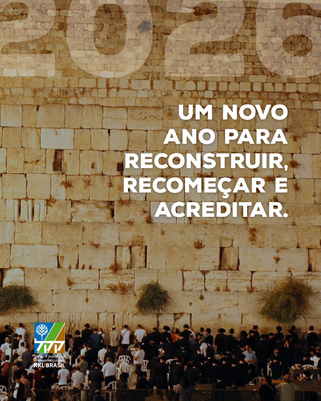 Que 2026 traga paz, união e novas conquistas para Israel e para o povo judeu.
O KKL Brasil agradece a todos que caminharam conosco em um ano de desafios, reconstrução e esperança. ✨
Feliz Ano Novo! Shaná Tová!