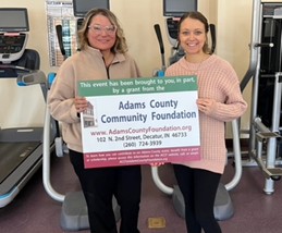 The Adams County Community Foundation (ACCF) is pleased to report that The Hope Clinic received a grant for Margie's Place membership to the Muselman wellness Pavilion in Berne. Margie's Place is a home for pregnant women or new moms who need extra support in parenting or caring for their child.
Margie's Place empowers women to embrace motherhood with strength, resilience and hope. In efforts to improve services, The Hope Clinic, Margie's Place applied for an ACCF grant for Physical and Mental Health Initiative, which includes a gym membership to assist residents in maintaining healthy pregnancies as well as postpartum recovery for physical and mental health. Exercise and physical activity are important parts of maintaining a healthy pregnancy.
Jim Heckman, Hope Clinic Executive Director, expressed appreciation for the ACCF support for the grant for Margie's Place. Karen Fawcett grant committee member added that the ACCF is pleased to support Margie's Place and their mission to serve women and children. Heckman added that exercise is important for postpartum recovery for physical and mental health. We are thrilled to offer this as part of our programming.