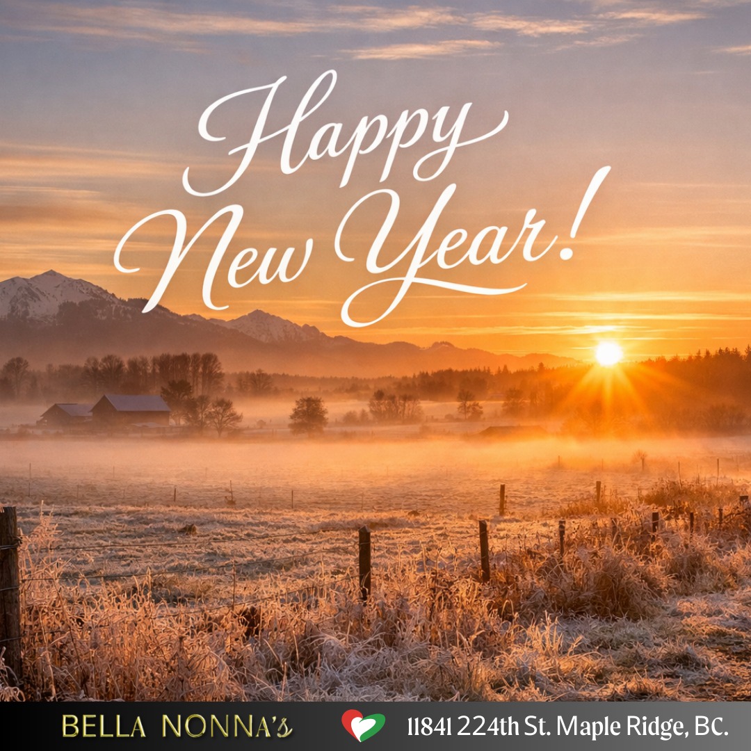 ✨ Happy New Year, Maple Ridge! ✨
Hello 2026 🥂
A brand-new year is here, bringing fresh beginnings, simple joys, and the comfort of familiar favourites. Whether you’re stopping in for a warm pastry, a great coffee, or a quiet moment to ease into your day, Bella Nonna’s is here to welcome you.
Thank you for being part of our community — for your visits, your kind words, and your continued support of local. We’re so grateful for you and excited for all the delicious moments ahead in 2026. 💛
✨ New Hours Starting This Year:
🕘 Sunday: 9:00 – 3:00
🚪 Monday: Closed
🕗 Tuesday – Thursday: 8:00 – 5:00
🕗 Friday & Saturday: 8:00 – 5:30
Here’s to a year filled with good food, good company, and plenty of reasons to gather around the table.
Bon Appetito! Warm regards,
The Bella Nonna’s Team
📍 11841 224th St, Maple Ridge, BC
📞 (604) 467-7875
#HappyNewYear #Hello2026 #BellaNonnas #MapleRidge #SupportLocal #LocalBakery #ItalianInspired #FreshBaked #CommunityLove #NewYearNewBeginnings #CozyVibes #GoodFoodGoodCompany ✨🥐☕