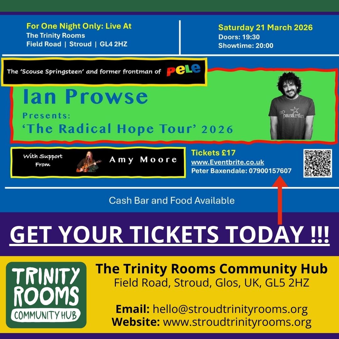Join us for a night of music, fun, and fundraising, where all proceeds help buy our community space!....
lan Prowse (The 'Scouse Springsteen' and former frontman of PELE) Presents: 'The Radical Hope Tour 2026’ with support from Amy Moore. Saturday 21 March 2026 at our Trinity Rooms Hub (Field Road, Stroud, GL5 2HZ)! Doors open 7:30pm. Food and Drinks will be available (Bring Cash).
Don’t delay, tickets available today!
#LiveMusic #Gig #Stroud #SaveOurSpace #Gloucestershire