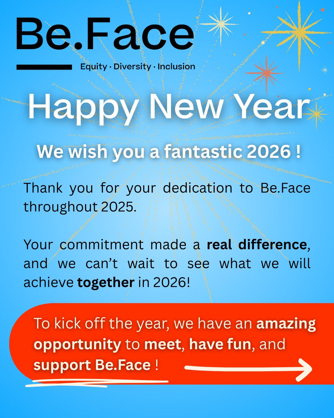 🎉 Happy New Year from Be.Face!
Thank you for your incredible dedication in 2025 – together, we made a real impact. We can’t wait to see what 2026 brings!
To kick off the year, join us for Move2Impact on February 11th at Tour & Taxis, Brussels – a unique event combining sport, solidarity, and networking.
🏃♀️ Why join?
✔ Support Be.Face: Each team = €500 minimum for our programs
✔ Fun & Networking: Afterwork with DJ set, drinks & laser show
✔ Team-building: Walk or run in a 100-minute relay
✔ Real impact: Your participation changes lives
📅 Register your team before January 28th
👉Register via QR code or via : https://better-app.org/en/move2impact/register
Bonus: 2 paid teams = 1 free team for our beneficiaries!
Let’s make this first edition a success together! 💪
#Move2Impact #BeFace #RunForACause #MakeAnImpact #SolidarityRun #CharityEvent #SocialImpact #NetworkingEvent #CSRInitiative #ESGGoals #TeamBuilding #MentoringMatters #CommunityImpact #BrusselsEvents #FunAndImpact #bruxelles #corporate
