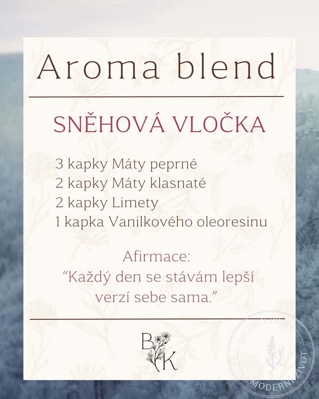 Aroma blend měsíce: Sněhová vločka 🤍❄️
Svěží, jemně sladká a čistá vůně,
která připomíná tichý zimní den a čerstvý sníh.
Blend, který osvěží hlavu, zklidní mysl
a jemně tě vrátí k sobě – do přítomného okamžiku.
Ideální pro chvíle zpomalení, zimní večery
nebo jako podpora při ranním nadechnutí.
✨ Aromaterapie skvěle funguje v doprovodu s afirmacemi. Zkus třeba mou oblíbenou: "Každý den se stávám lepší verzí sebe sama."
Krásné zimní dny všem!🤍
#aromablend #bylinkatka #zimnivune #aromaterapie #difuzer