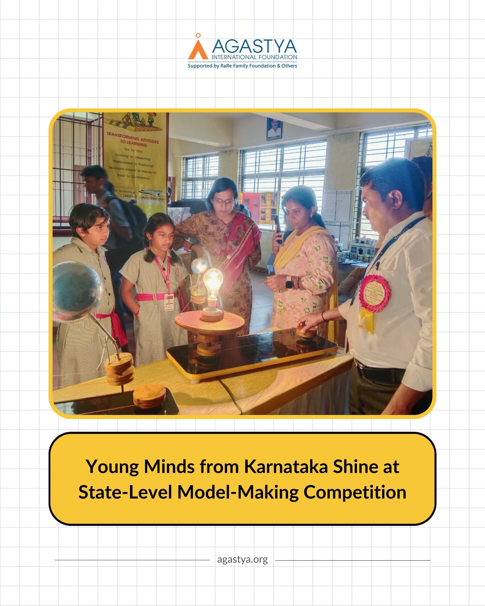 Agastya participated in the Karnataka state-level model-making competition organized by the Government of Karnataka. Children and teachers from all 35 districts came together to share ideas, build models, and learn from one another.
Two children from the Agastya program supported by the Aequs Science Center, Dharwad, and the Govt of Karnataka Science Center, H.B. Halli, Vijayanagara, won at the finals. They are now set to represent Karnataka at the national level in Telangana on the 19th of January.
The event saw the participation of 105 teachers and 105 children, with over 300 children visiting the exhibition. Education department officials, including the Education Commissioner and the Director of Visvesvaraya Museum, Bengaluru, were present to witness the creativity on display.
