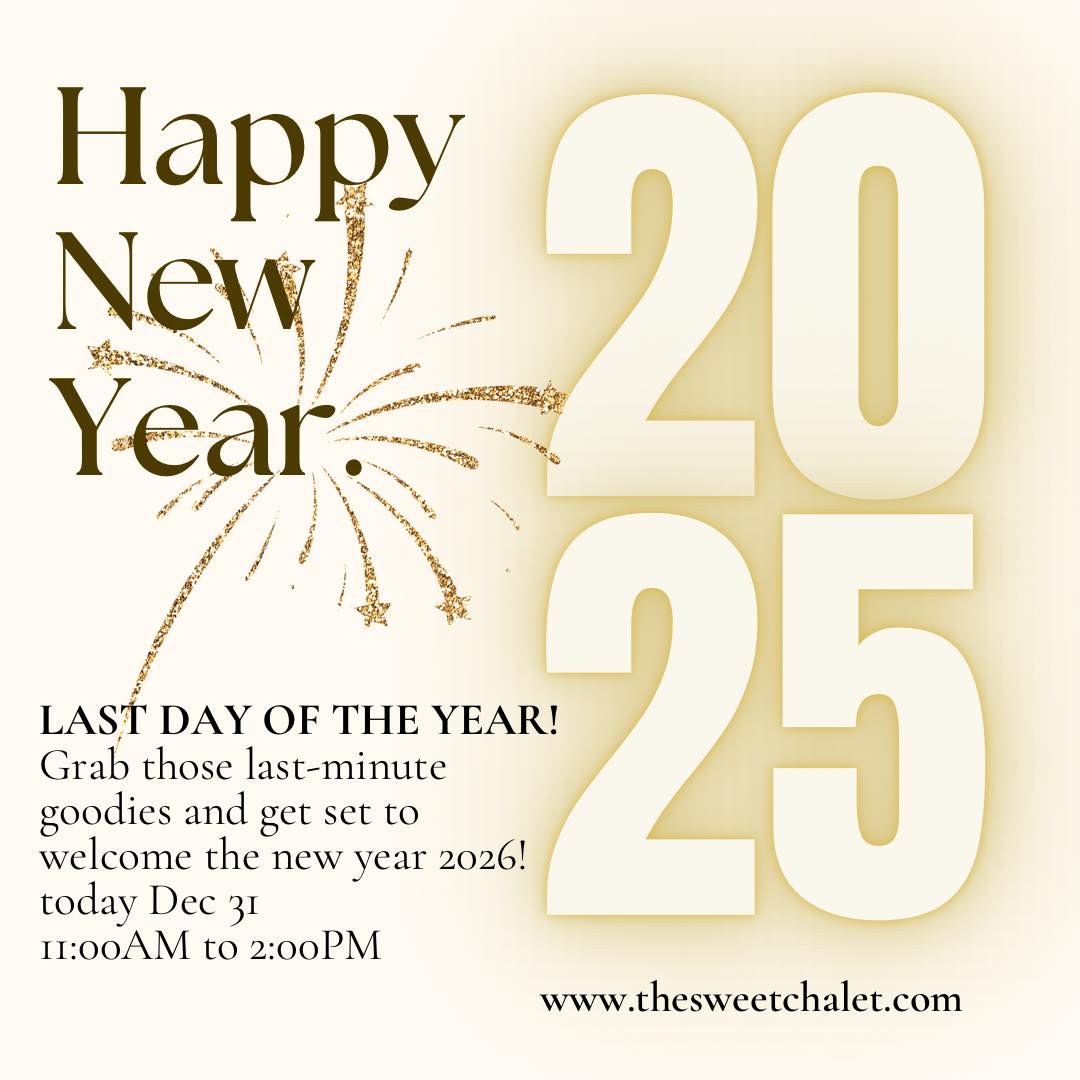 LAST DAY OF THE YEAR!
Shop & Grab those last‑minute
goodies to get ready to welcome the new year 2026! OPEN today Dec 31
11:00AM to 2:00PM!!! COFFEE BREAK TOO! Xo🏠 #thesweetchaletshoppe #sweetcolorlab #artisanaccents #chocolatechameleons #thesweetchalet #happy #new #year #HappyNewYear #happynewyear #celebrate #holidays #food #bake #baking