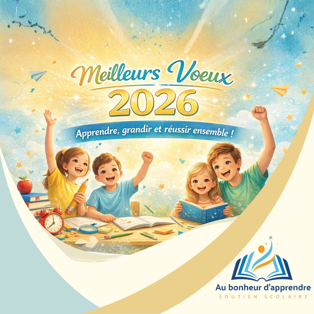 ✨ Toute l’équipe d’Au Bonheur d’apprendre vous souhaite une année 2026 pleine de réussite, de curiosité et de belles découvertes ! ✨
Que cette nouvelle année soit l’occasion d’apprendre, de grandir et de concrétiser vos projets, petits et grands. 📚✏️
Nous avons hâte de continuer à accompagner vos enfants et vos adolescents dans leur parcours scolaire avec motivation et bienveillance. Ensemble, faisons de 2026 une année enrichissante et joyeuse ! 🌟
#BonneAnnée2026 #RéussiteScolaire #AuBonheurDApprendre #Apprentissage #Motivation
