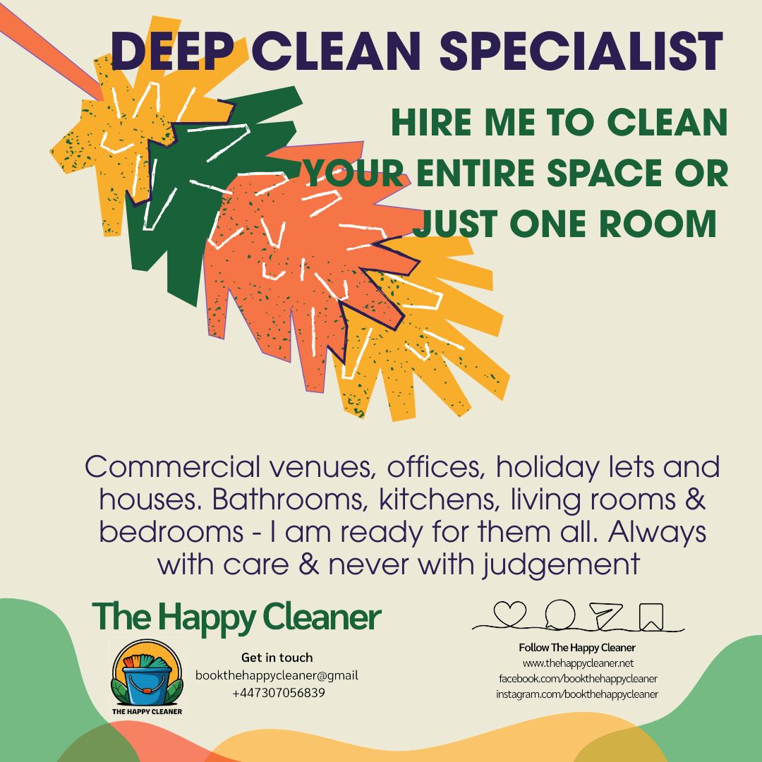 The Happy Cleaner Way
I believe your space can be used for anything: you use it to entertain, relax, enjoy with friends or purely by yourself. Let it not be used for time spend on cleaning; hire The Happy Cleaner to do that for you!
Services I, happily, provide without judgement and always with care:
Housecleans
End of tenancy / Move in & out cleans
Deep cleans & one off cleans
Commercial venues & offices
Holiday lets & park cleans and management
#OfficeCleaning #CommercialCleaning #WorkplaceCleaning #BusinessCleaning #VenueCleaning #HouseCleaning
#HomeCleaningServices
#DomesticCleaning #SpotlessHome #CleanHomeHappyHome #TheHappyCleanerHayle #HappyCleaner #HayleCleaner
#CornwallCleaning #ProfessionalCleaner #HayleBusiness