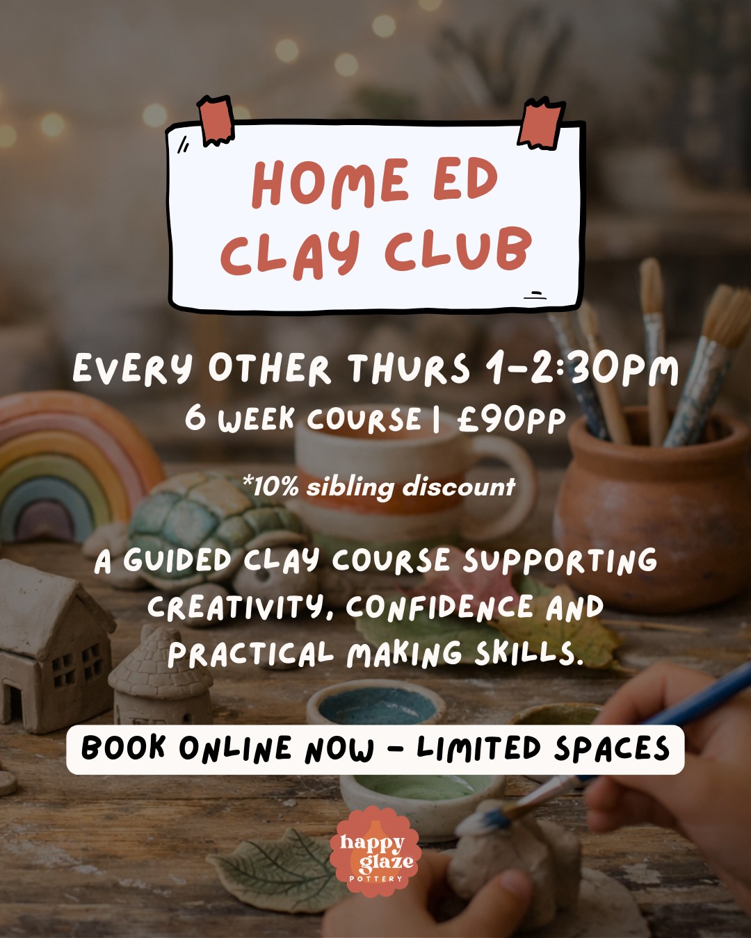 ✨ Home Ed Clay Club – 6-week course ✨
We’re excited to share a new format for our much-loved Home Ed Clay Club 💛
This term, we’re moving to a block-booked course to create a calmer, more connected experience for the children.
🧡 Why the change?
Running as a small, consistent group allows children to:
• Get to know one another over time
• Build confidence week by week
• Feel more settled and comfortable in the space
• Develop friendships alongside creative skills
👐 How it works:
• A 6-session course, running every other week
• Fortnightly sessions (6 weeks total)
• Children create several finished clay pieces and return to glaze them
• Guided teaching in a relaxed, supportive environment
🎨 What we’ll explore across the course:
• Handbuilding techniques (pinch, slab & simple construction)
• Texture, form and creative decision-making
• Completing clay pieces in one session
• Glazing and decorating fired work
• A final collection & celebration session
✨ Key details:
• Limited to 8 children per block
• Minimum of 6 children required for the course to run
• Designed for home-educated children aged 6+
• Mixed ages welcome
• Parents remain on site, with flexibility for additional support where needed
👨👩👧👦 Sibling discount
We offer 10% off for siblings booked onto the same course.
If you have any questions, or would like to chat about additional needs or support, please don’t hesitate to get in touch — we’re always happy to help where we can 💛
We’d love you to join us for more creative clay fun this term 👐✨
Full dates, details and booking via the link - https://www.happyglazepottery.co.uk/events/home-ed-clay-club-6-week-block
#homeeduk
#homeedcommunity
#creativelearning
#handsonlearning
#potteryforkids
#clayclub
#kidsart
#devonfamilies
#tivertondevon
#happyglazepottery