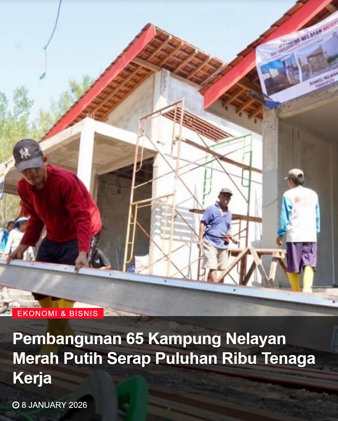 Pembangunan 65 Kampung Nelayan Merah Putih Serap Puluhan Ribu Tenaga Kerja - pembangunan kampung nelayan merah putih (KNMP) di 65 lokasi telah menyerap sebanyak 17.550 tenaga kerja dengan rata-rata di tiap daerah sebanyak 270 orang. https://siaran-berita.com/pembangunan-65-kampung-nelayan-merah-putih-serap-puluhan-ribu-tenaga-kerja/
#kampungnelayan #kampungnelayanmerahputih #KampungNelayanMerahPutih Pembangunan 65 Kampung Nelayan Merah Putih Serap Puluhan Ribu Tenaga Kerja - pembangunan kampung nelayan merah putih (KNMP) di 65 lokasi telah menyerap sebanyak 17.550 tenaga kerja dengan rata-rata di tiap daerah sebanyak 270 orang. https://siaran-berita.com/pembangunan-65-kampung-nelayan-merah-putih-serap-puluhan-ribu-tenaga-kerja/
#kampungnelayan #kampungnelayanmerahputih #KampungNelayanMerahPutih