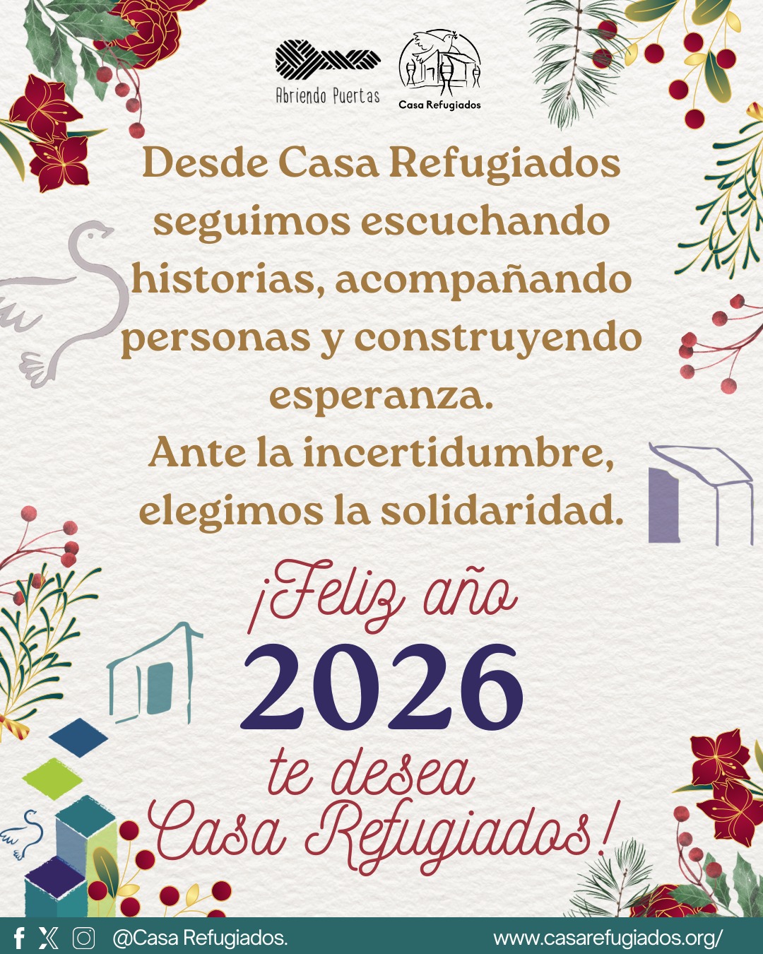 ¡Feliz año 2026 te desea CASA REFUGIADOS!
#CasaRefugiados #DerechosHumanos #DignidadHumana #Solidaridad #MovilidadHumana