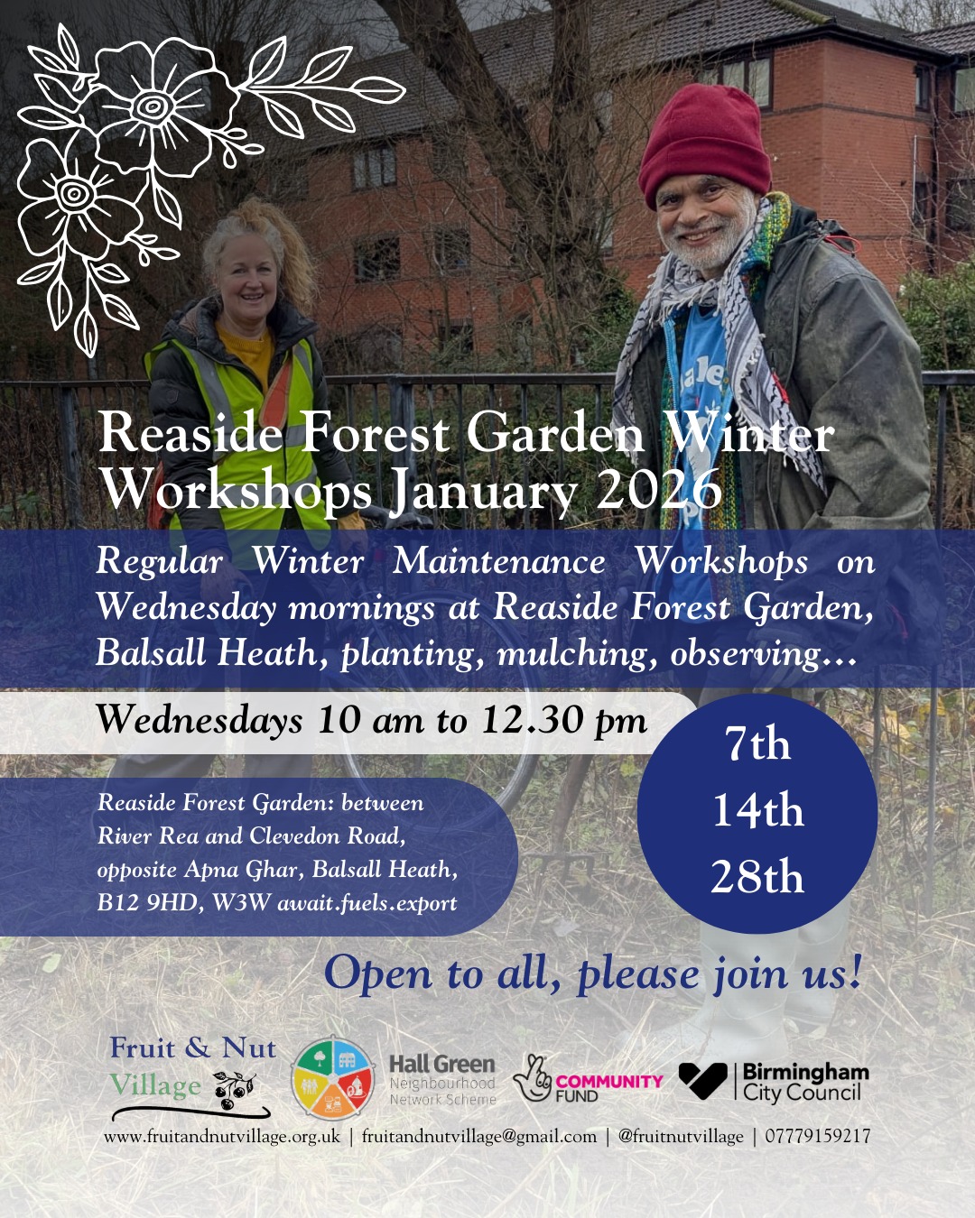 Reaside Forest Garden Winter Workshops! #January 2026
Join us at this incredible growing space in #BalsallHeath for our regular #winter #maintenance on Wednesday mornings, #planting, #mulching, #observing...
All sessions this month are from 10 am to 12.30 pm, on the 3rd, 10th, and 17th of December.
Reaside can be found between the River Rea and Clevedon Road, opposite our friends at Apna Ghar Day Centre.
Open to all - please join us for a fun morning outdoors!