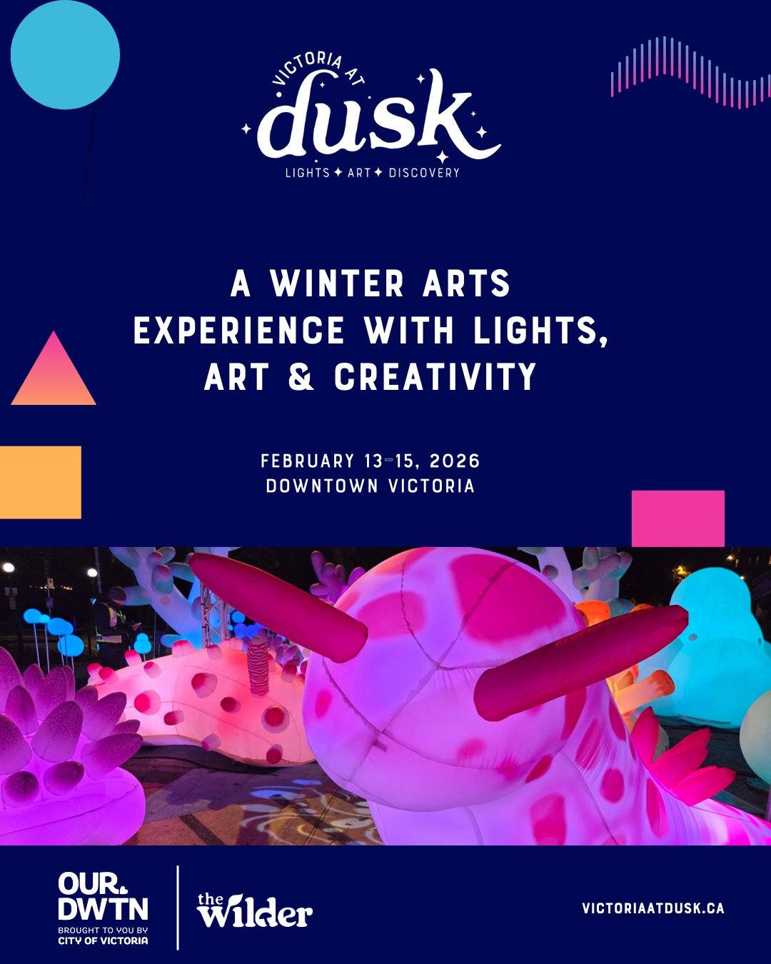 Victoria at Dusk: Lights + Art + Discovery is a free self-guided walking route. Wander between the Royal BC Museum, Victoria Conference Centre, Ship Point, Government Street and Bastion Square and discover art, performances and interactive experiences for all ages.
Save the date!
📅 Feb. 13-15, 2026
Brought to you by the City of Victoria’s OUR DWTN initiative and The Wilder.
#VictoriaAtDusk #LightsArtDiscovery #ExperienceDusk #VictoriaBC #DowntownVictoria #OurDWTN #YYJEvents #ExploreVictoria #DiscoverVictoria #VictoriaEvents #VancouverIslandEvents #WinterInVictoria #FamilyDayWeekend #ArtsAndCulture #PublicArt #LightArt #AllAgesEvent #FreeThingsToDoVictoria #WinterMagic #WalkableCity